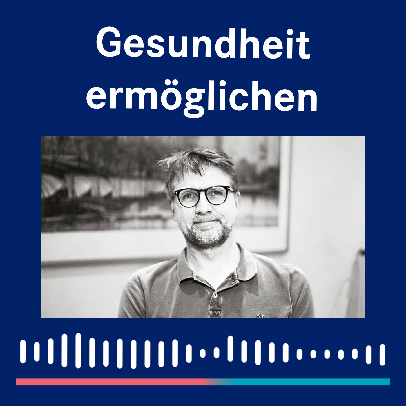 Gesundheit ermöglichen - der Podcast der apoBank