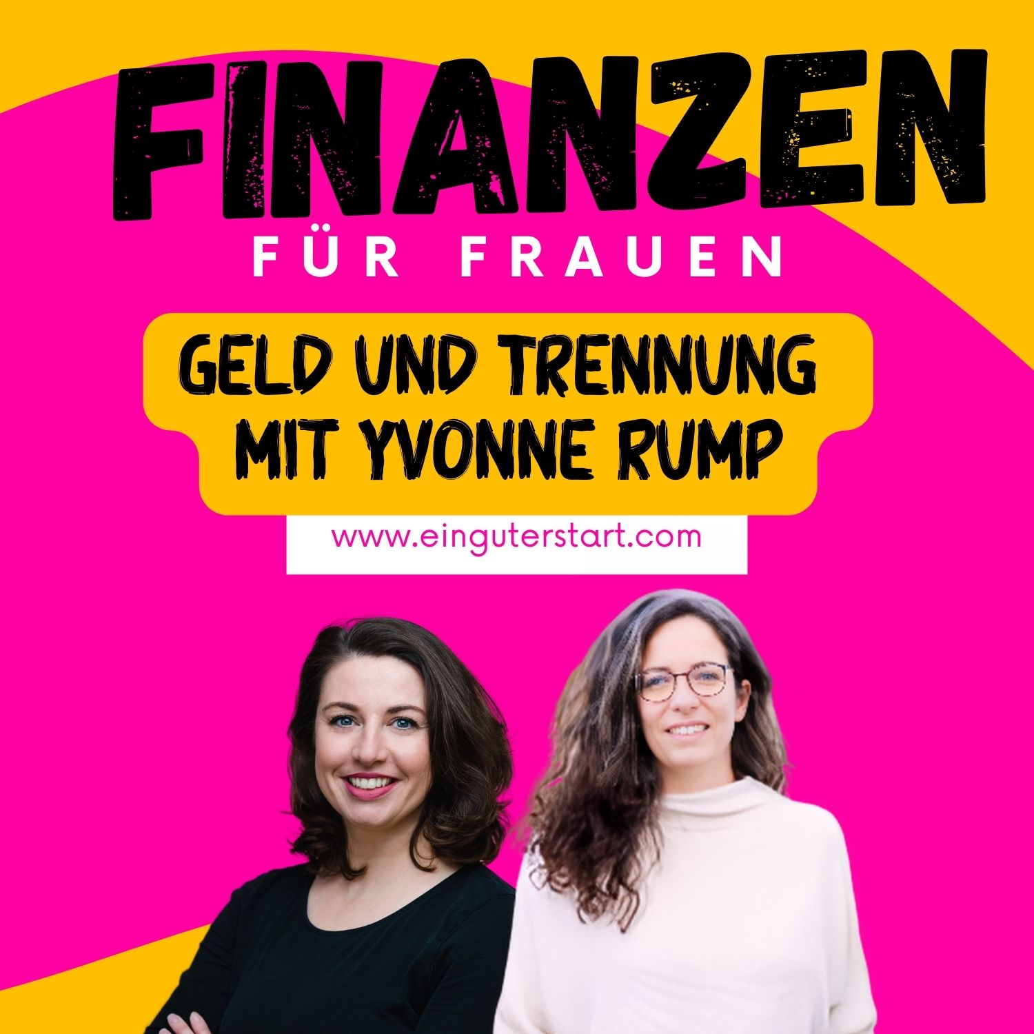 #13 Trennung und Geld: So bereitest du dich gut vor - mit Expertin Yvonne Rump episode artwork