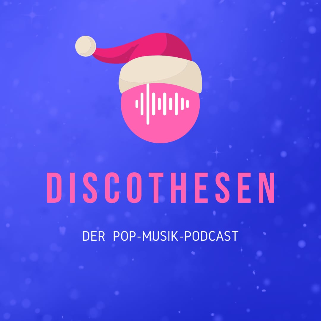 Discothesen – Der Pop-Musik-Podcast