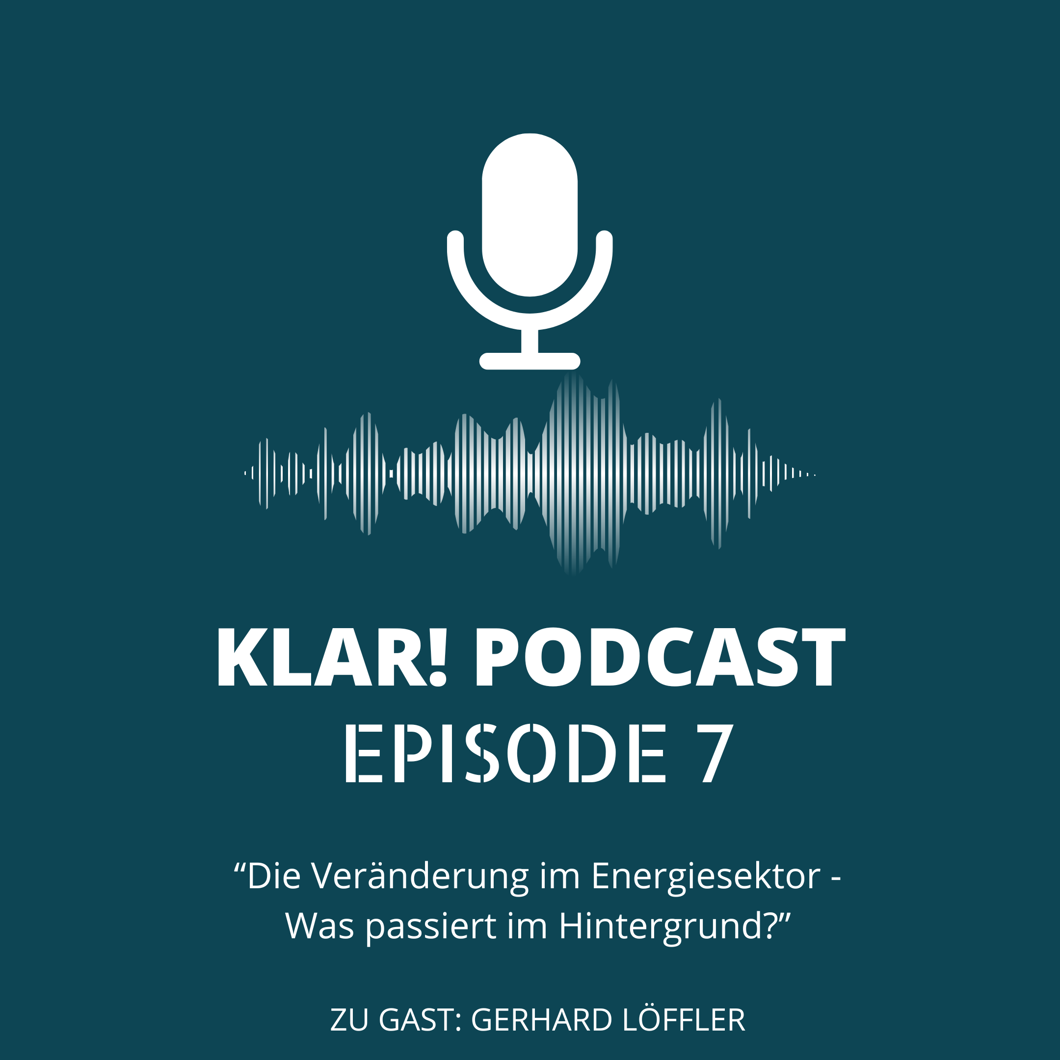Episode 7 - Die Veränderung im Energiesektor episode artwork