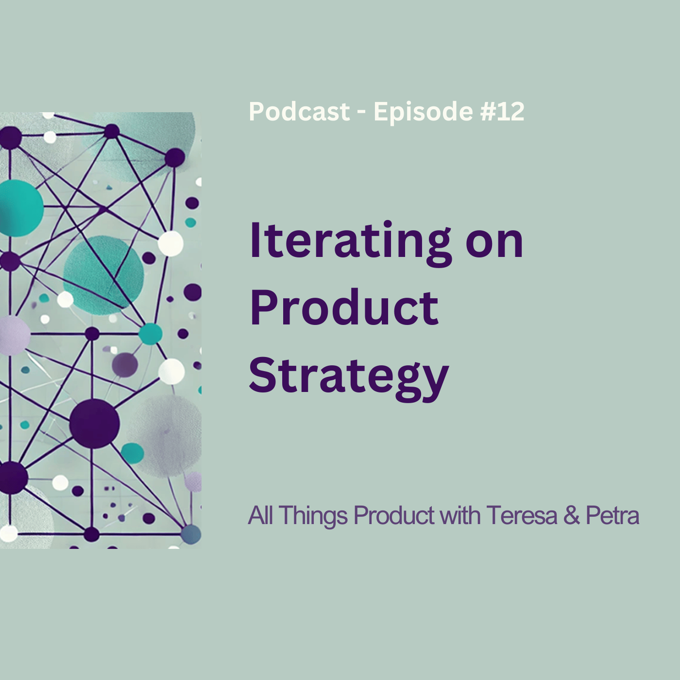 All Things Product with Teresa and Petra