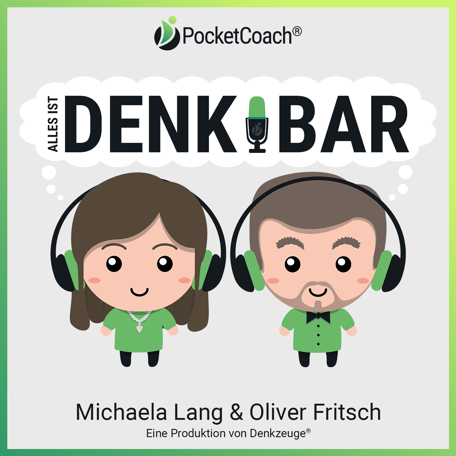 Die Top Coaching Themen - Alles ist DenkBar mit Michaela Lang und Oliver Fritsch