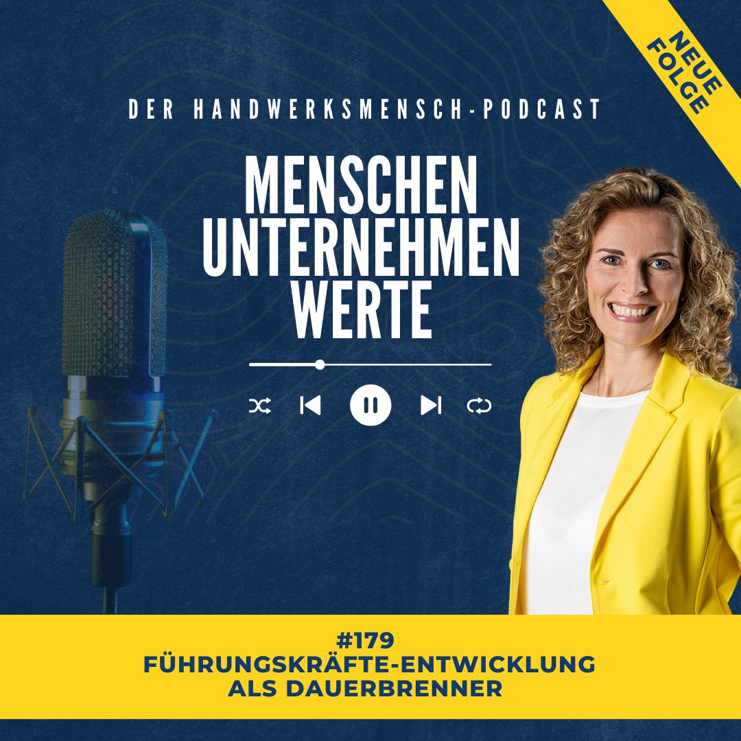#179 Führungskräfte-Entwicklung muss Dein Dauerbrenner sein