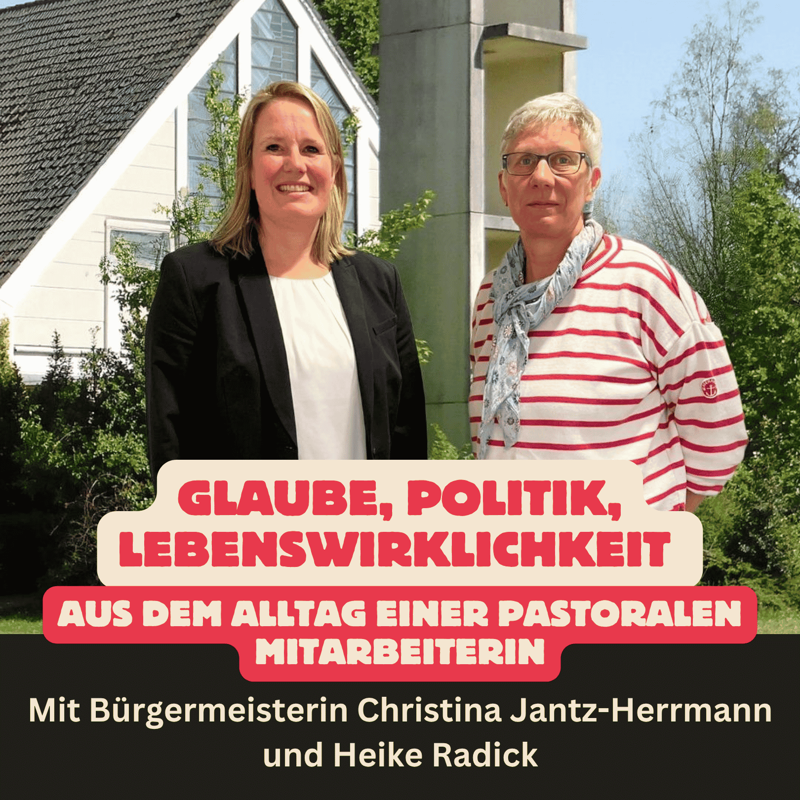 Folge 97: Glaube, Politik, Lebenswirklichkeit - aus dem Alltag einer pastoralen Mitarbeiterin episode artwork