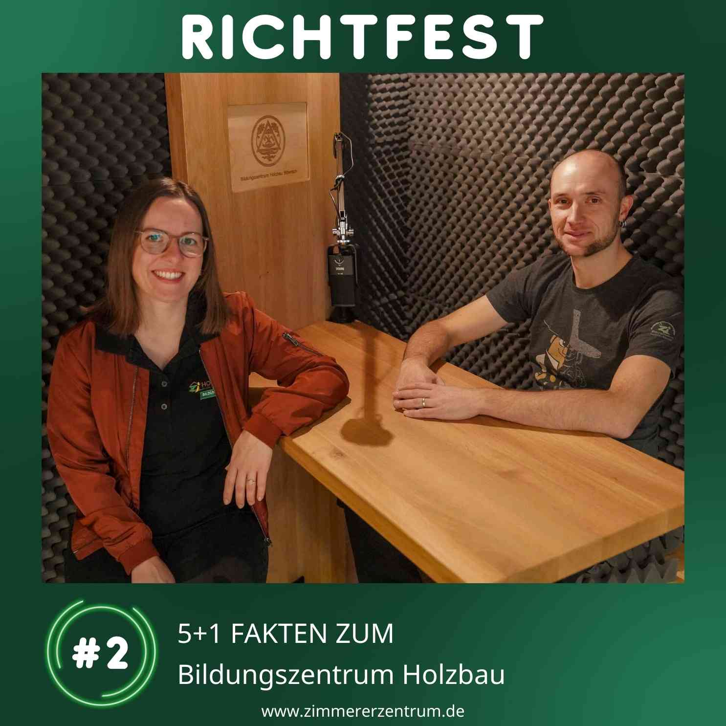 Richtfest - der Podcast vom Bildungszentrum Holzbau
