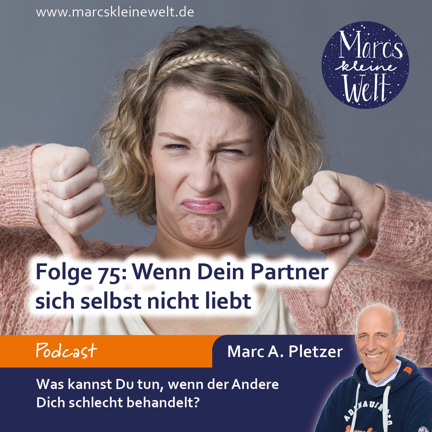 Marcs kleine Welt - der NLP-Podcast von und mit Marc A. Pletzer