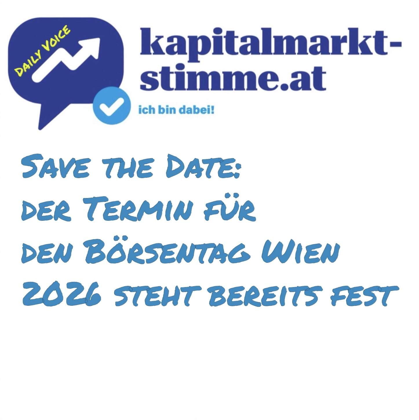 kapitalmarkt-stimme.at daily voice 69/365: Save the Date - der Termin für den Börsentag Wien 2026 steht bereits fest