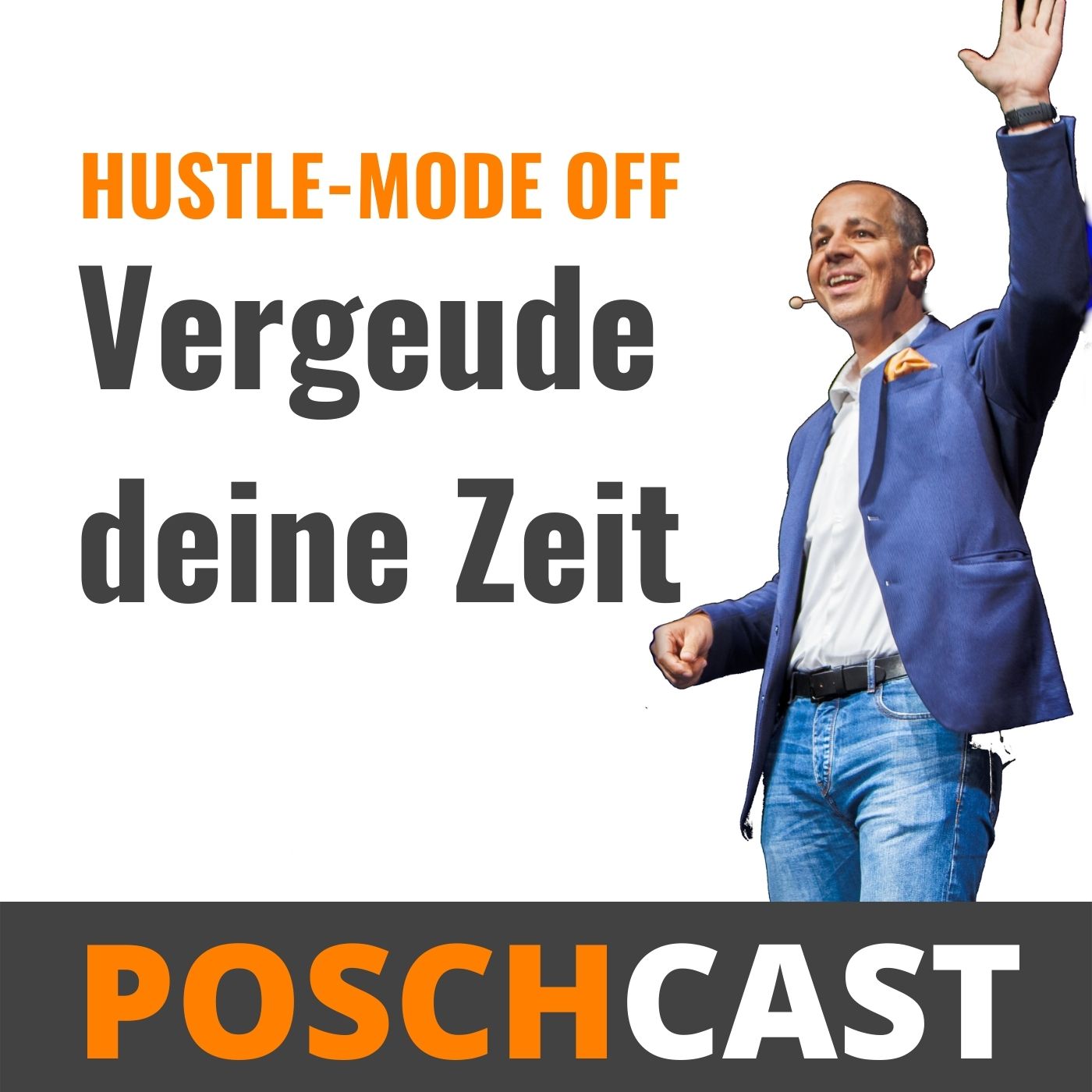 Routinen verändern. Deine Zukunft. - POSCHCAST