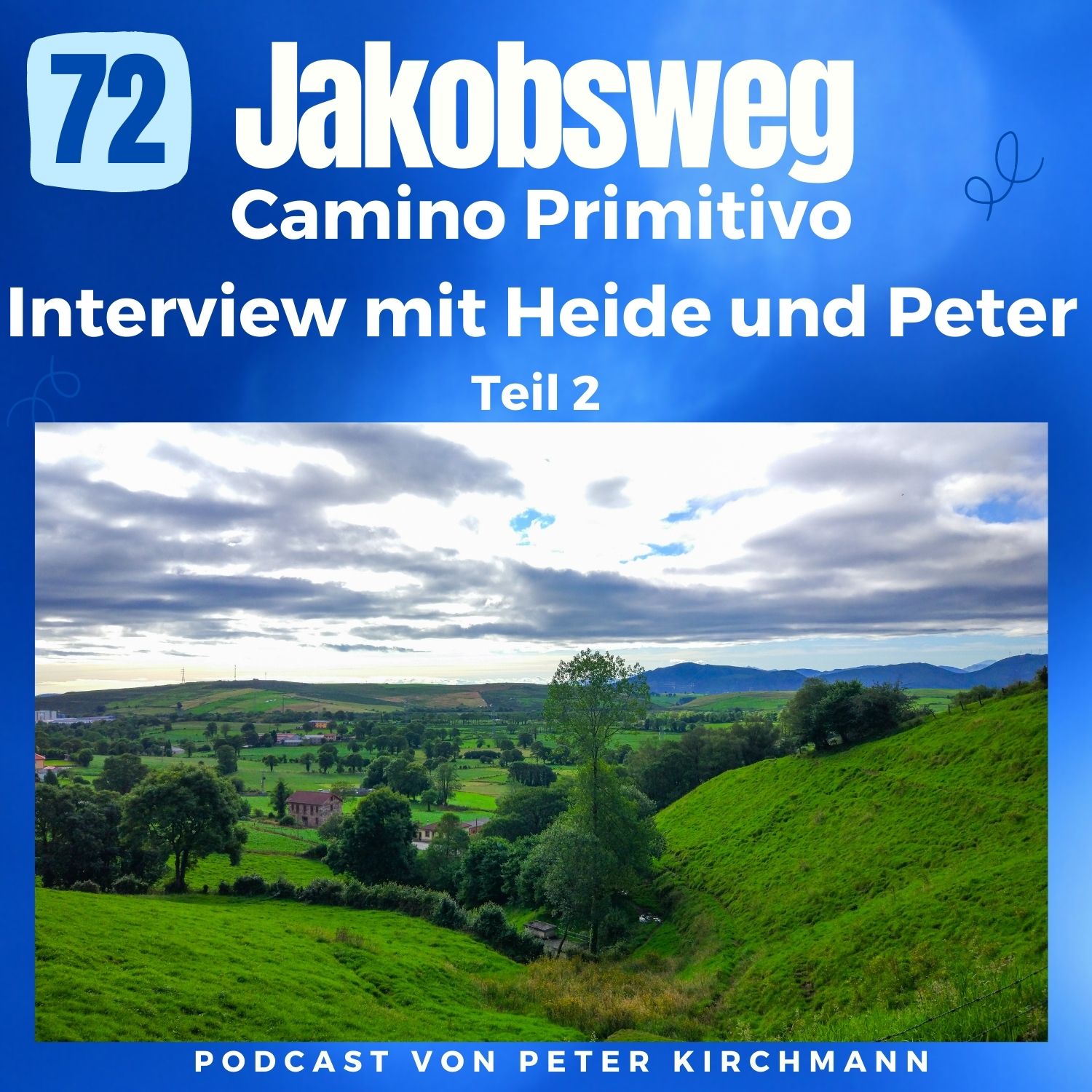 Jakobsweg - Dein Podcast für den Camino de Santiago