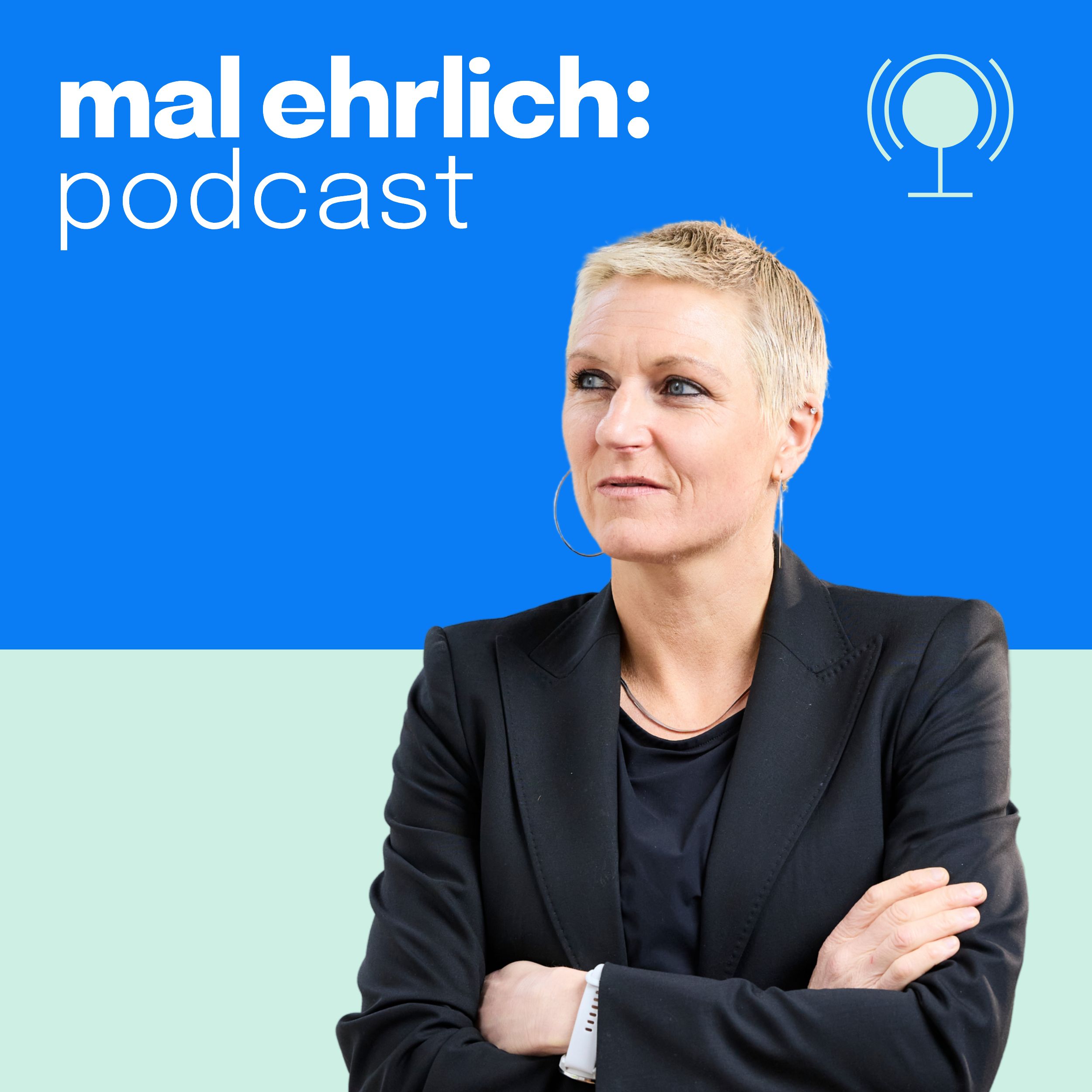 mal ehrlich