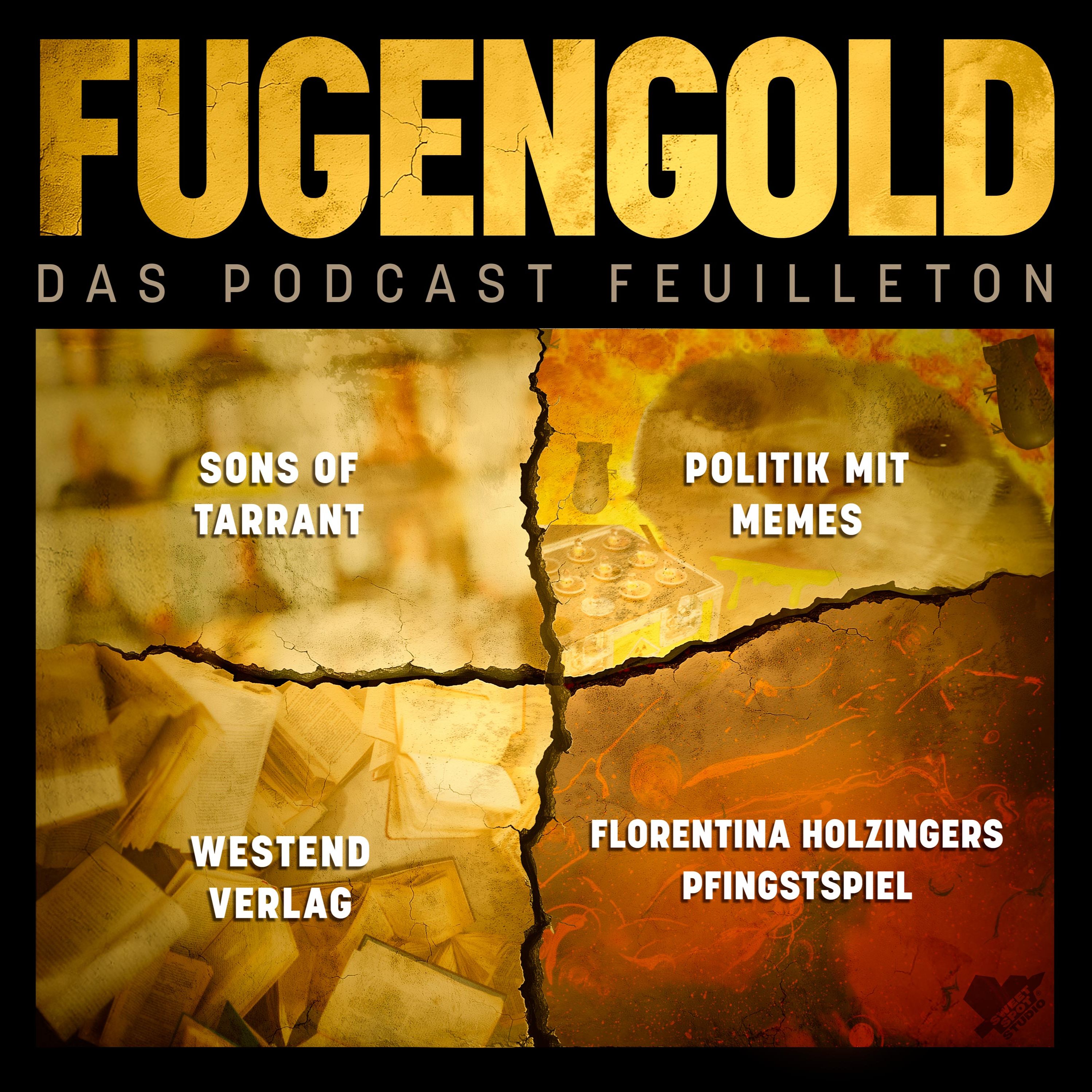 30.05.2026: Sons of Tarrant, Politik mit Memes, Westend Verlag, Florentina Holzingers Pfingstspiel