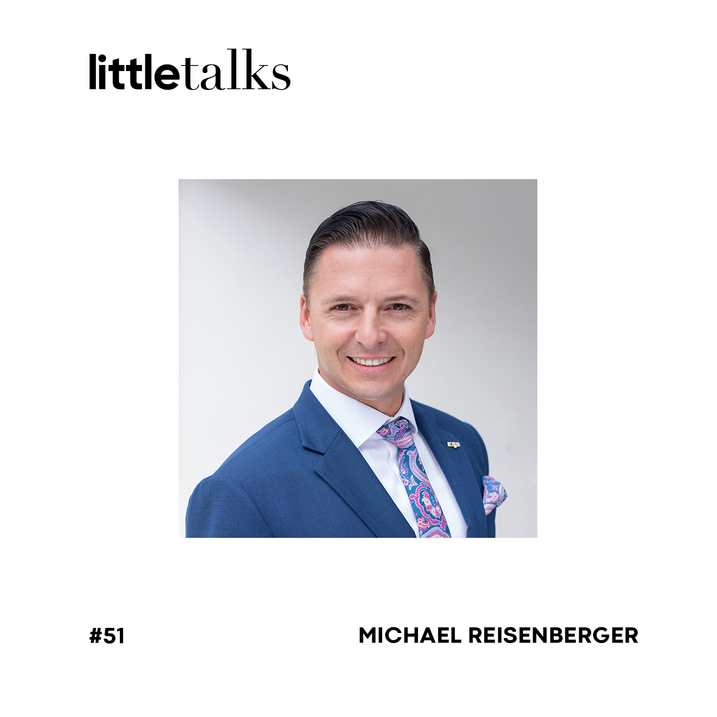 little talks - #51 Michael Reisenberger | Aufbau der EFS-AG, Erfolg, Finanzen episode artwork