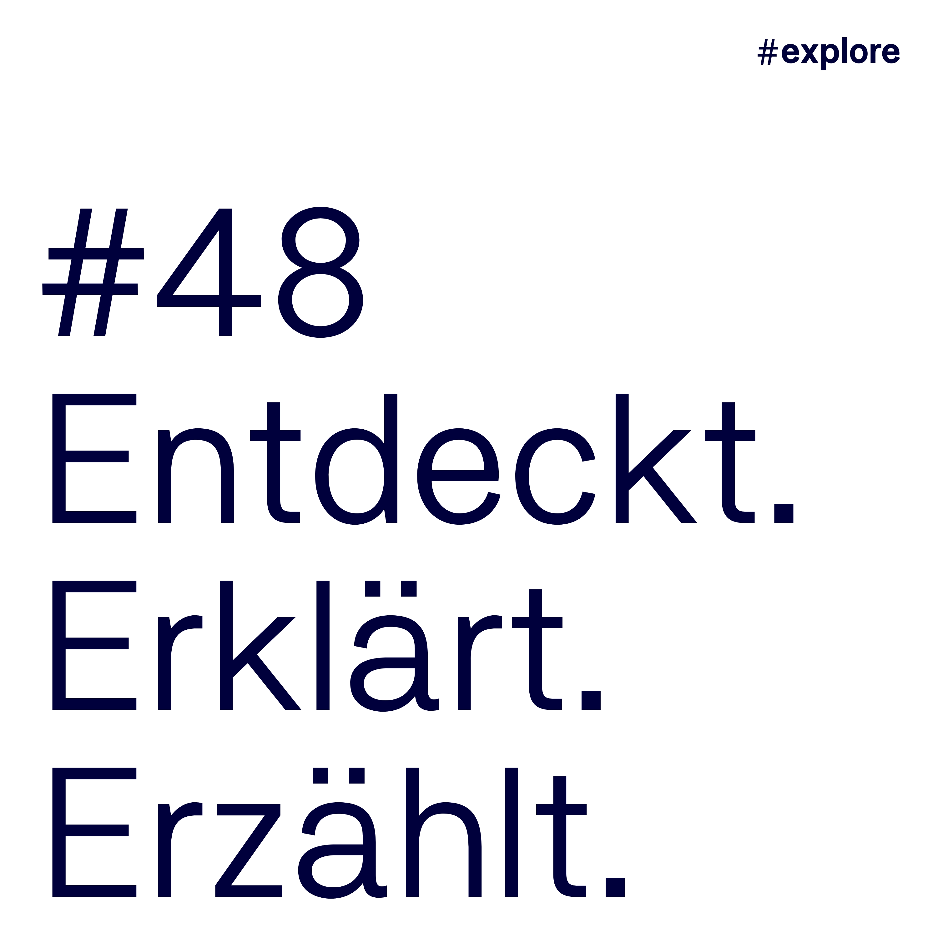 Entdeckt, erklärt, erzählt