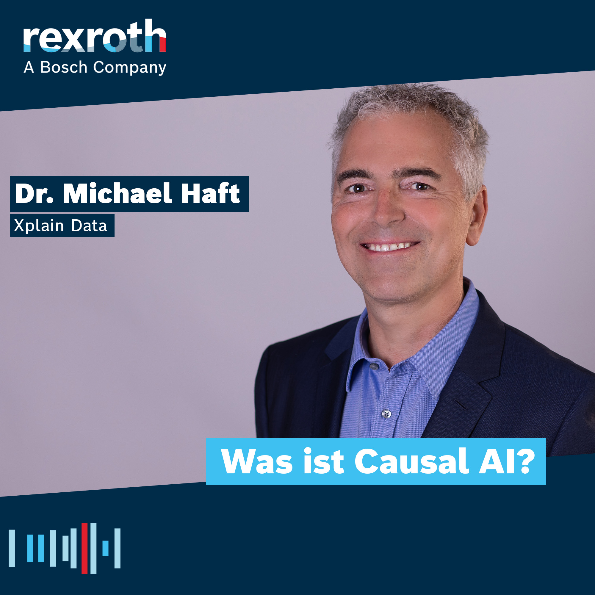 Industrie neu gedacht - ein Tech-Podcast von Bosch Rexroth