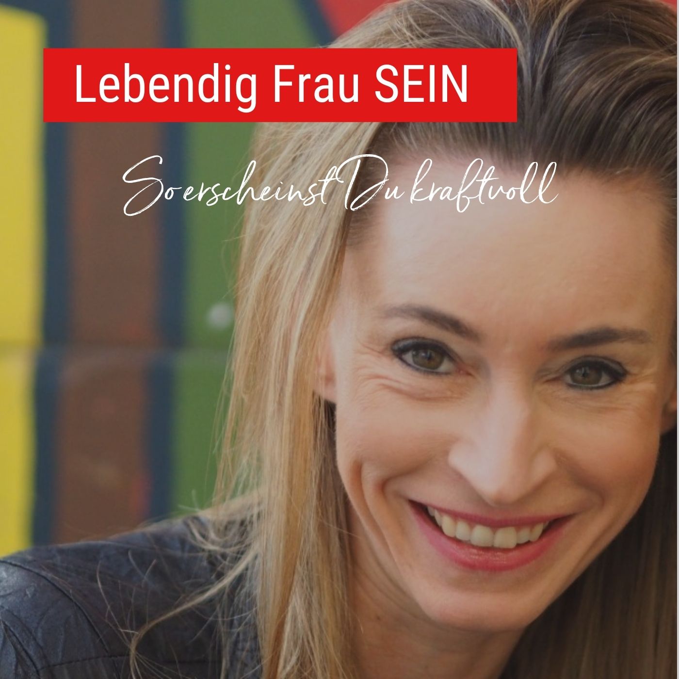 Mensch SEIN auf Deine Art