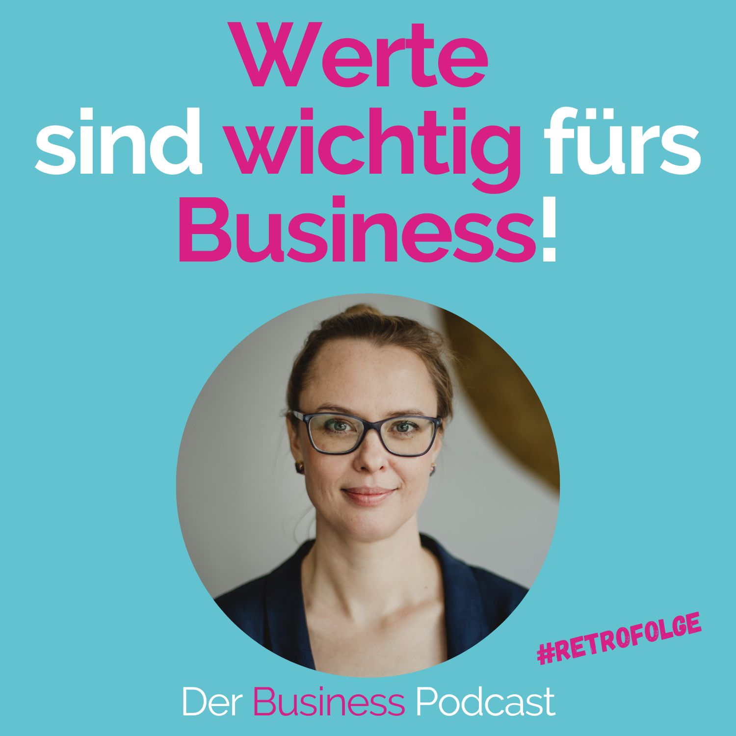 Der Business Podcast - Sales & Mindset Impulse für selbstständige Frauen