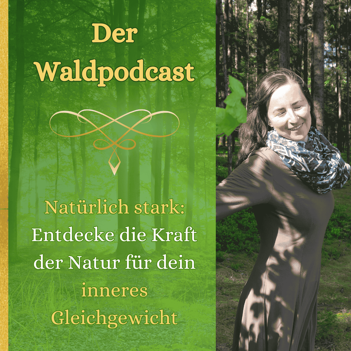 Waldpodcast - für deine innere & äußere Natur