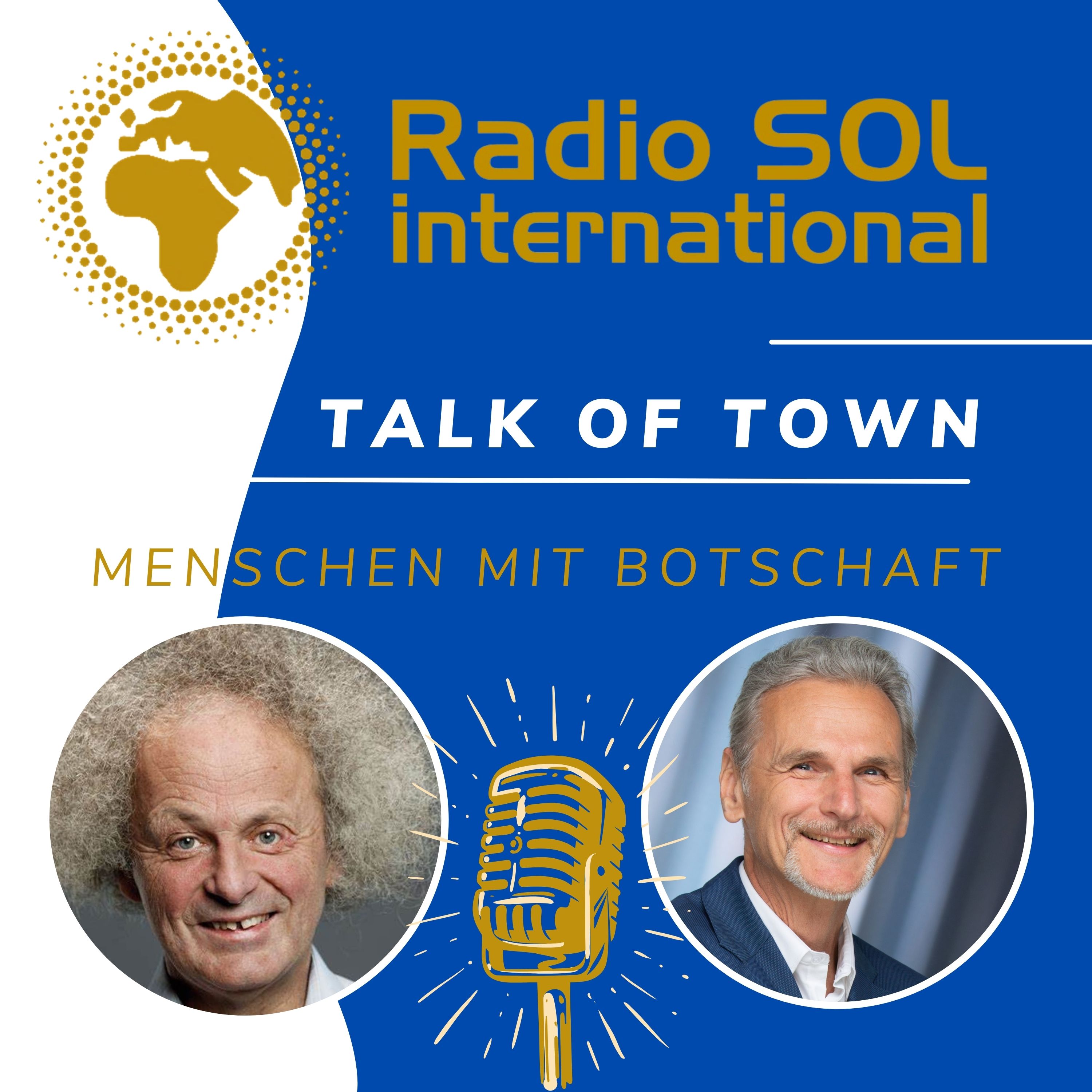 Radio SOL Talk of Town - Menschen mit Botschaft
