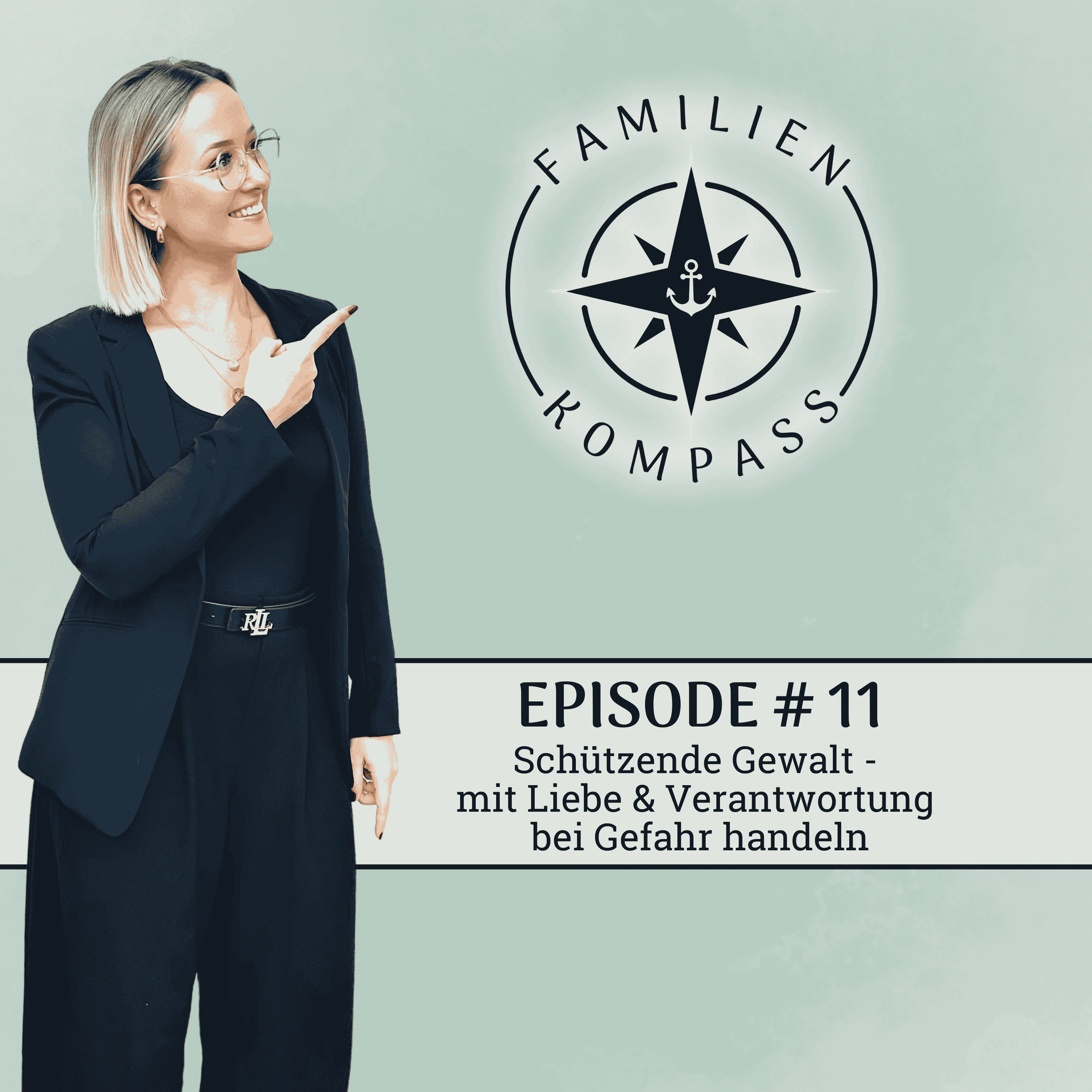 #11 Schützende Gewalt - mit Liebe & Verantwortung bei Gefahr handeln episode artwork