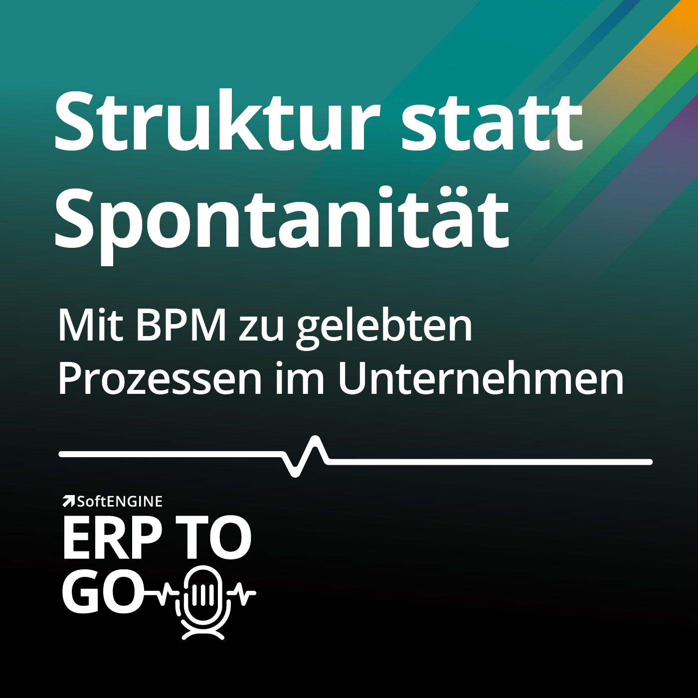 Struktur statt Spontanität – Mit BPM zu gelebten Prozessen im Unternehmen episode artwork