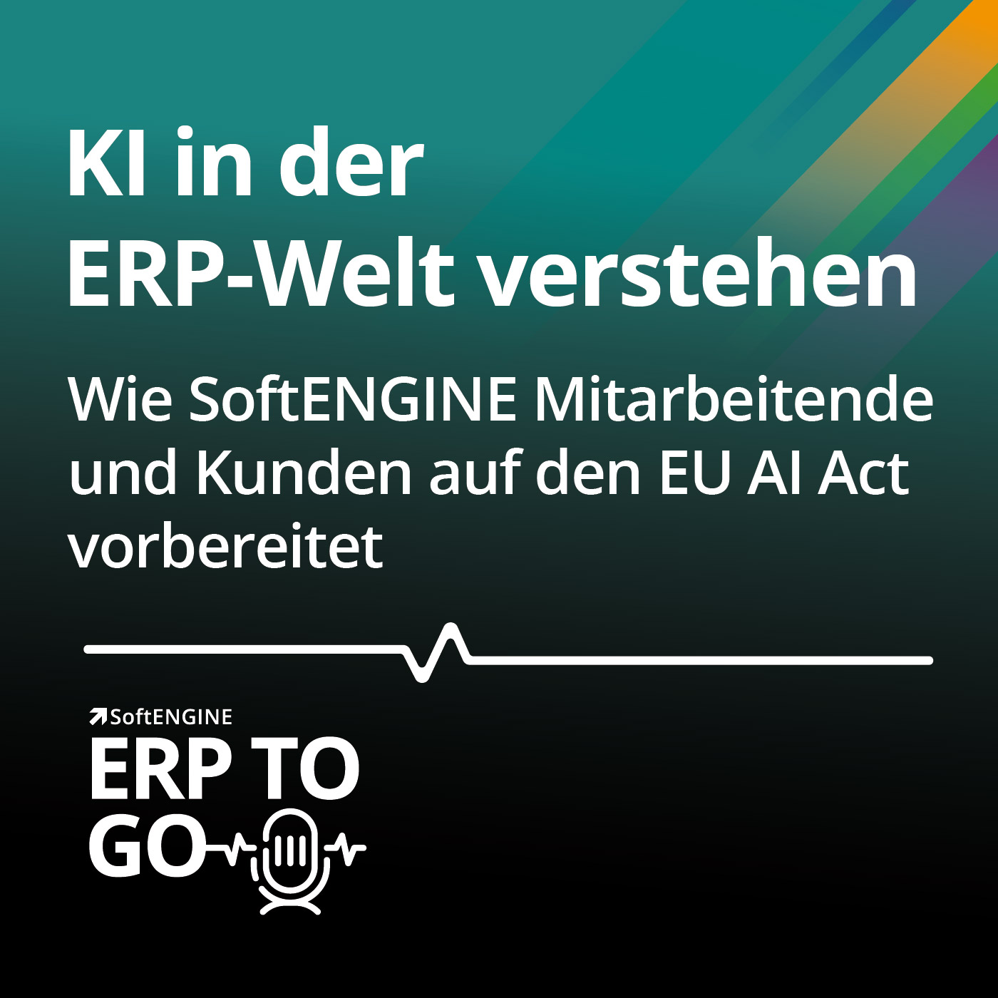 KI in der ERP-Welt verstehen – Wie SoftENGINE Mitarbeitende und Kunden auf den EU AI Act vorbereitet episode artwork