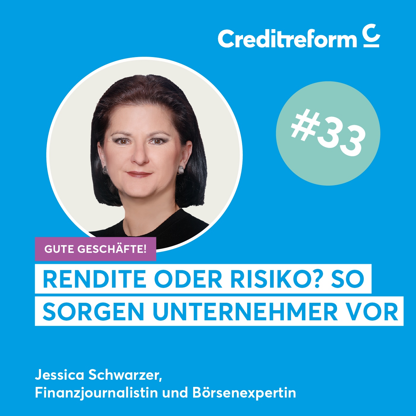 Gute Geschäfte! Der Creditreform Podcast