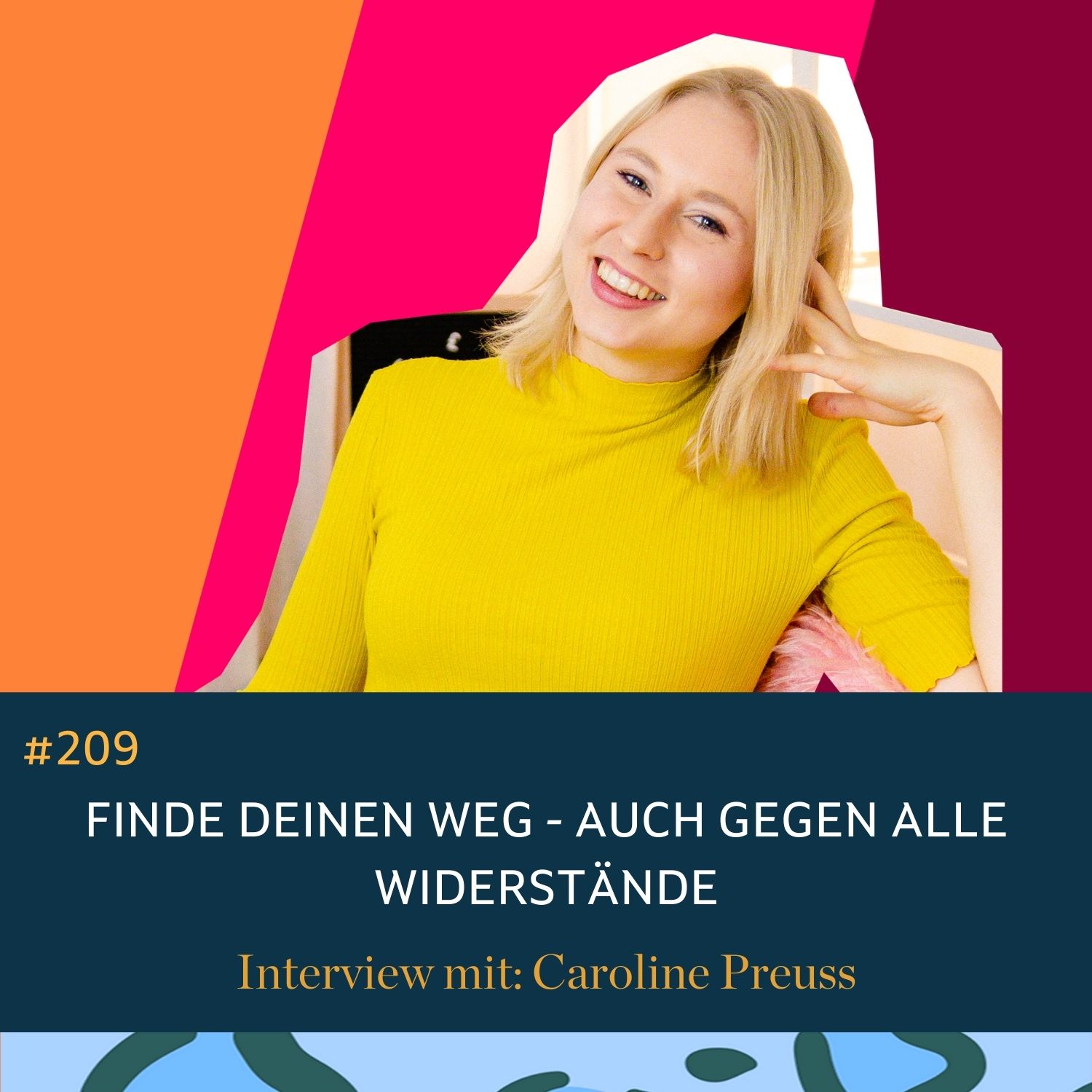 #209 Finde Deinen Weg auch gegen alle Widerstände episode artwork
