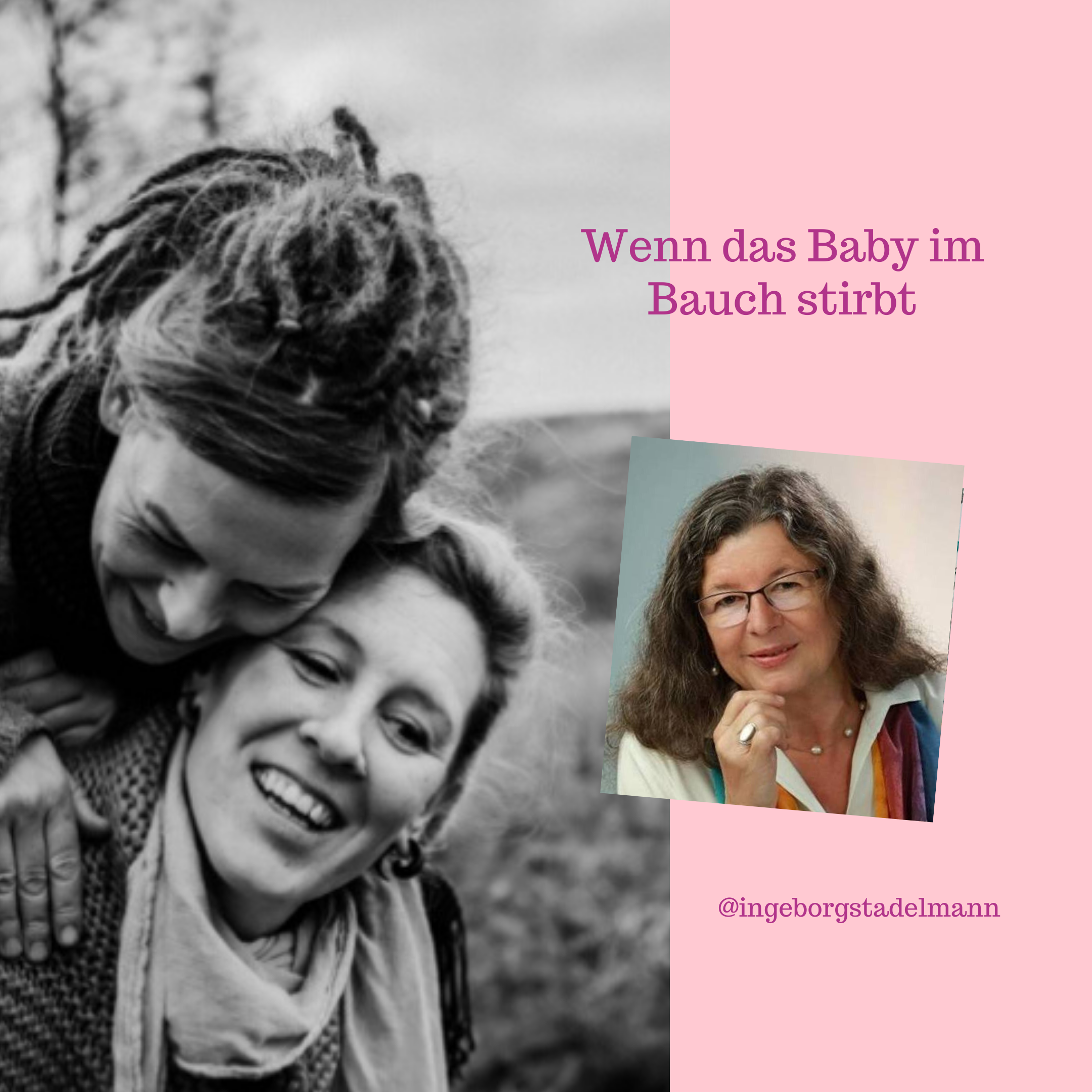 #021 Wenn das Baby im Bauch stirbt - ein Gespräch mit der Hebamme Ingeborg Stadelmann episode artwork