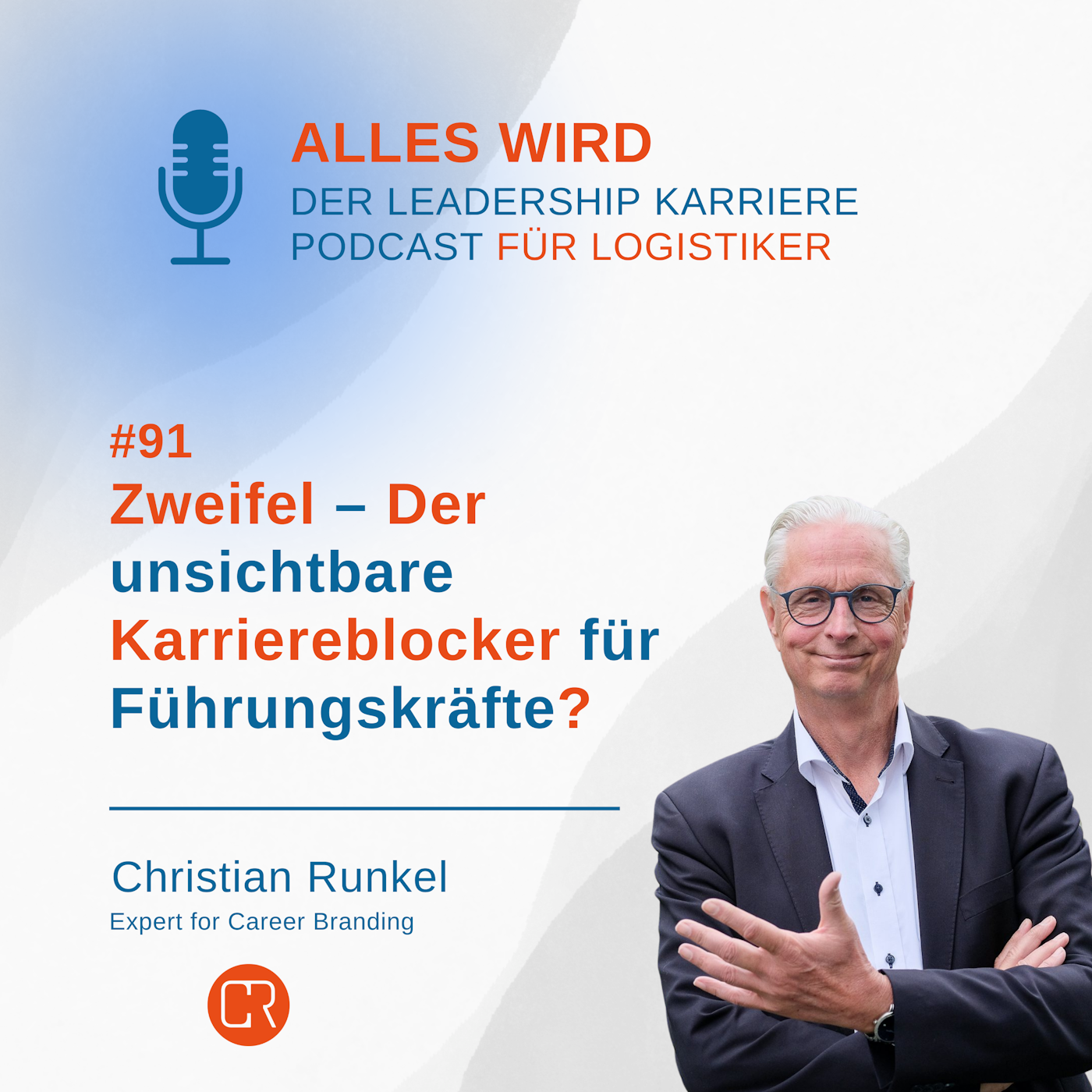 Zweifel – Der unsichtbare Karriereblocker für Führungskräfte? | AW91