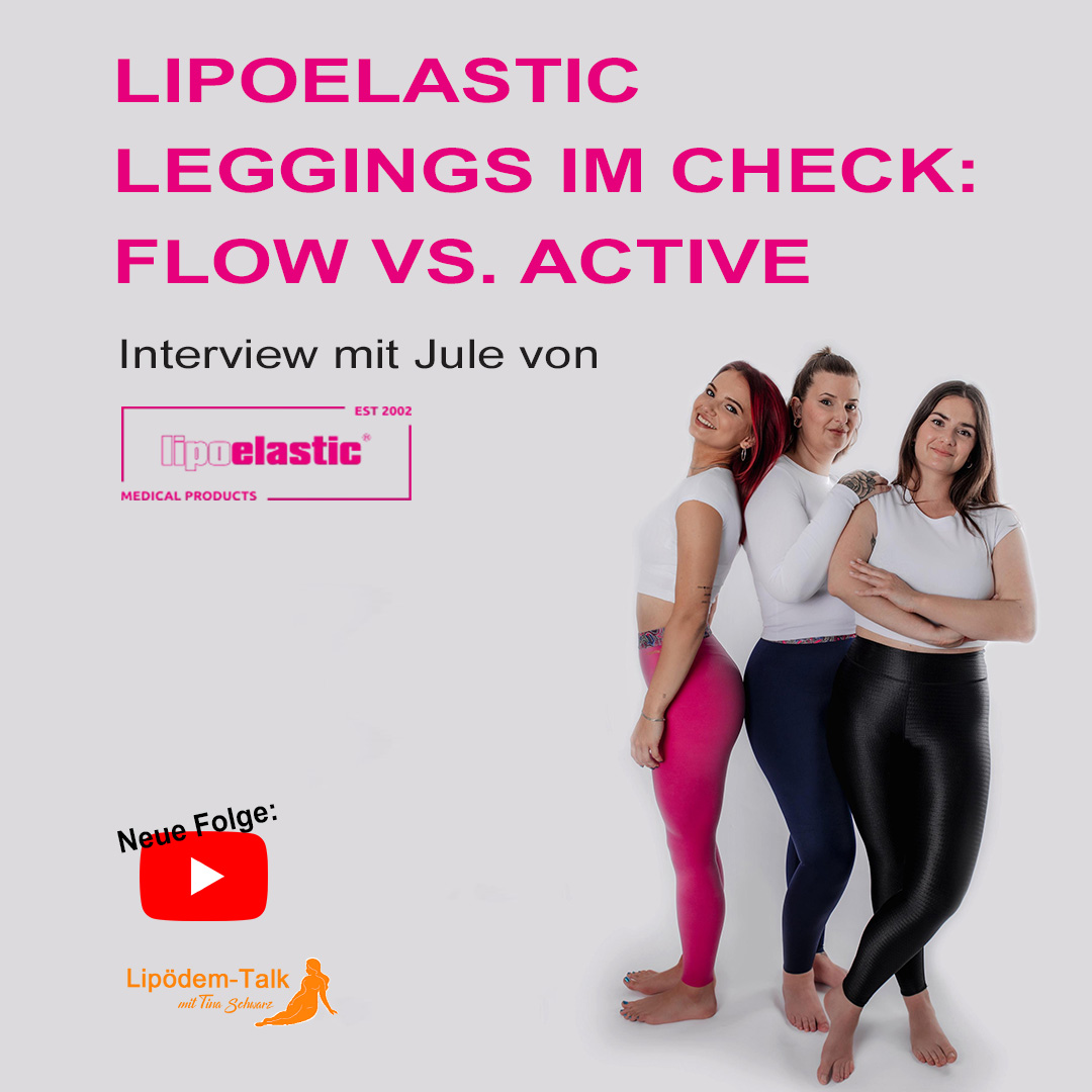 LIPOELASTIC Leggings im Check:  FLOW oder ACTIVE – welche hilft bei Lipödem wirklich?