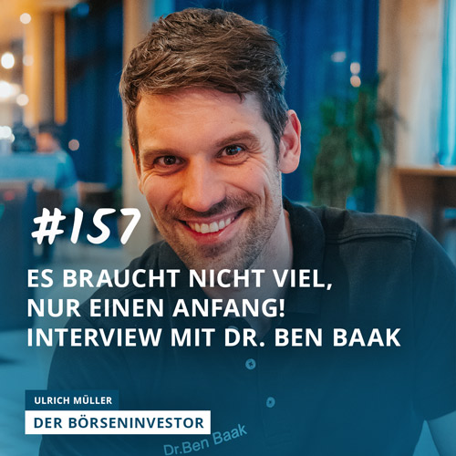 #157 Es braucht nicht viel, nur einen Anfang! Interview mit Dr. Ben Baak episode artwork
