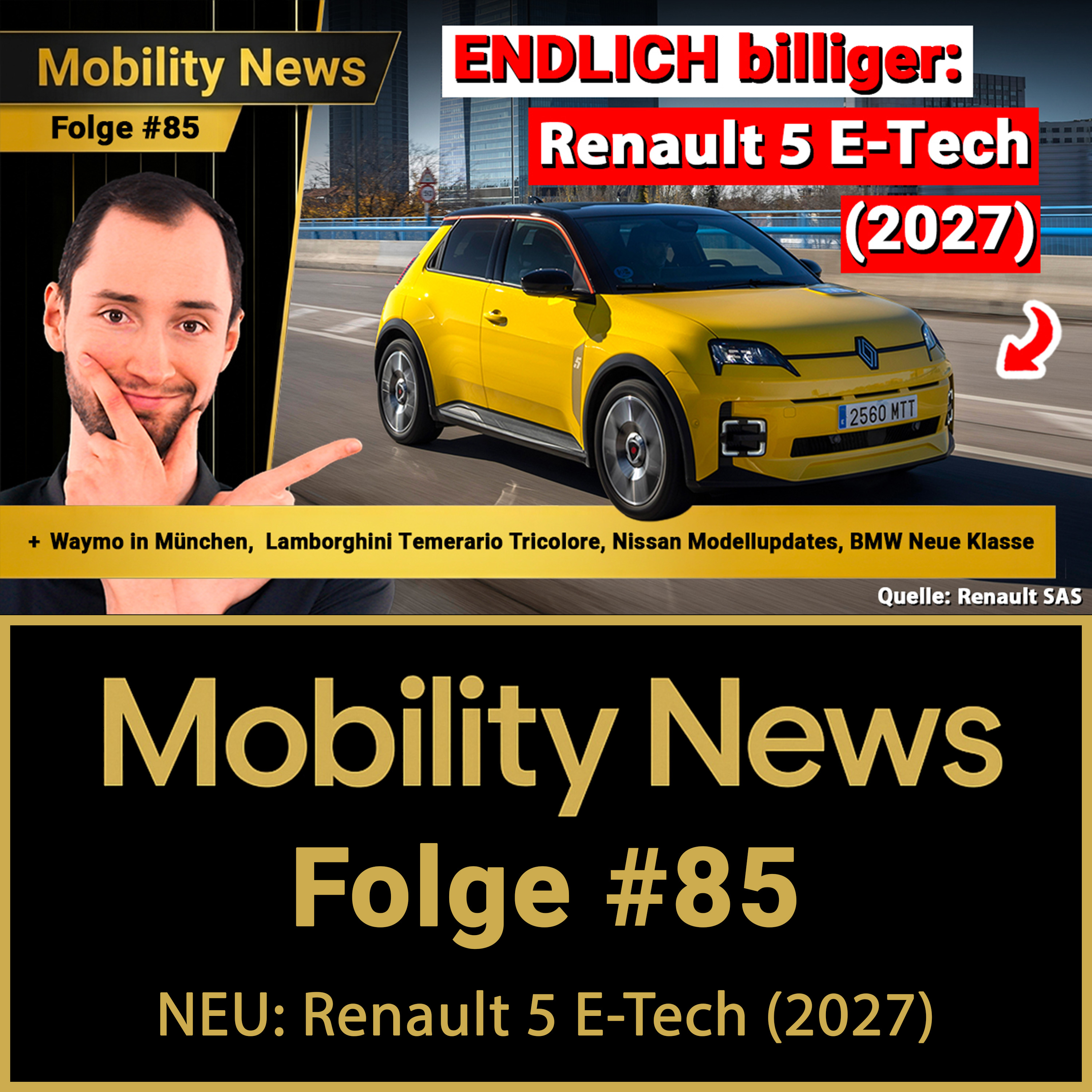 430 KM FÜR 29.290 €?! So gefährlich wird der Renault 5 E-Tech 2027 jetzt für VW | Mobility News #85 episode artwork