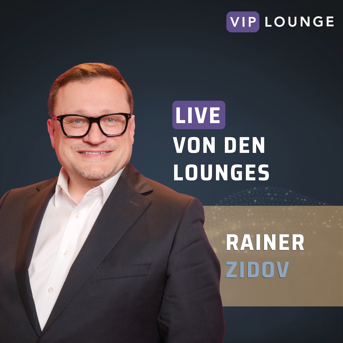 VIP Lounge #25 Rainer Zidov - IPS-Integrated Project Services (Germany) GmbH episode artwork
