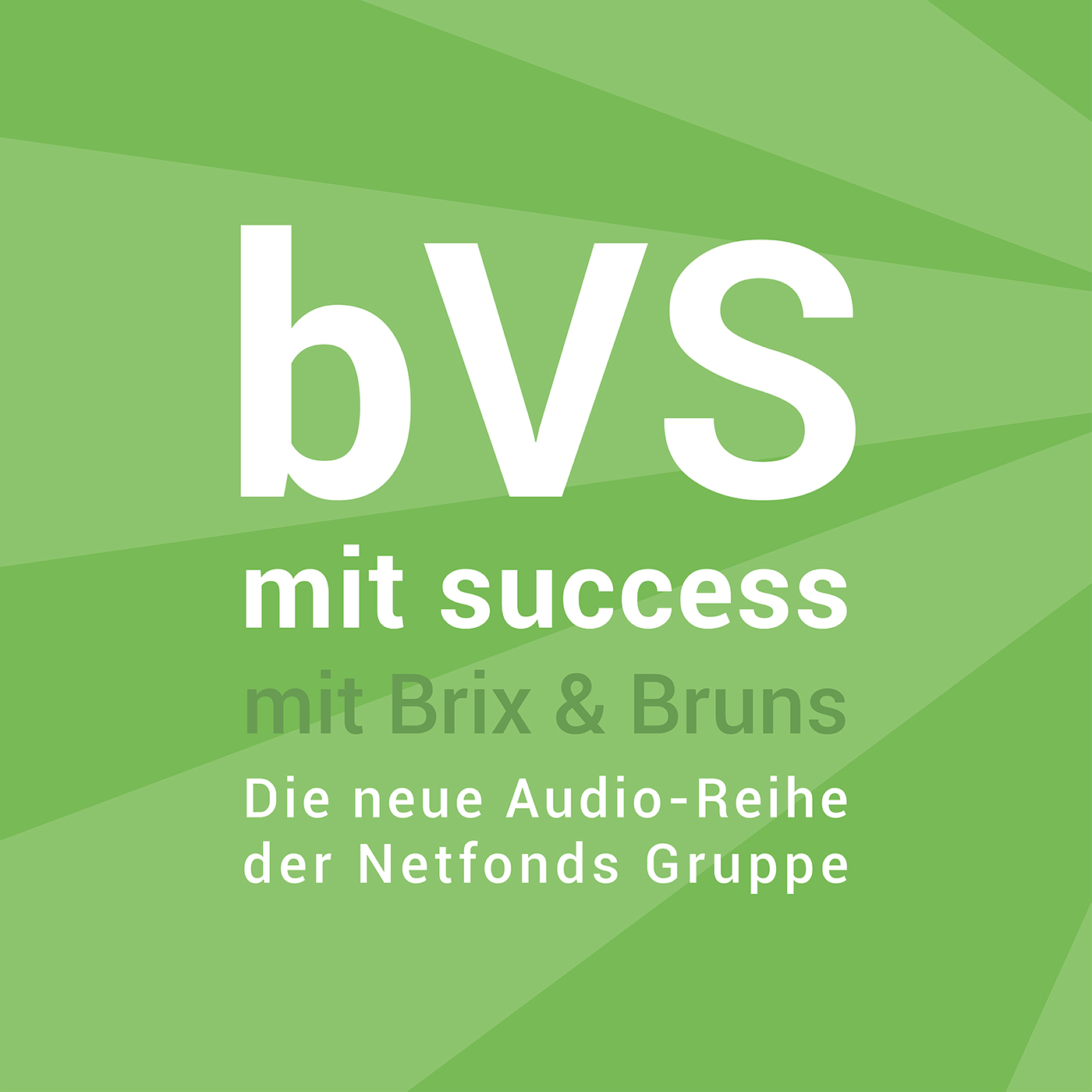 bVS mit Success - der Podcast für Betriebliche Versorgungssysteme by Netfonds