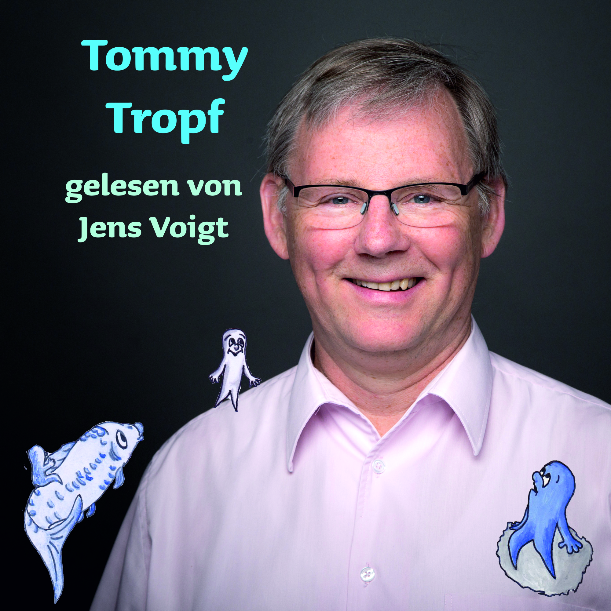 Tommy Tropf-  ein Tropfenroman von Jens Voigt