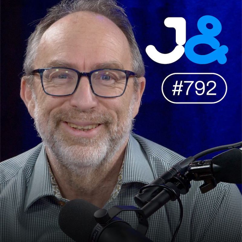 #792 - Jimmy Wales, Wikipedia's founder/co-founder