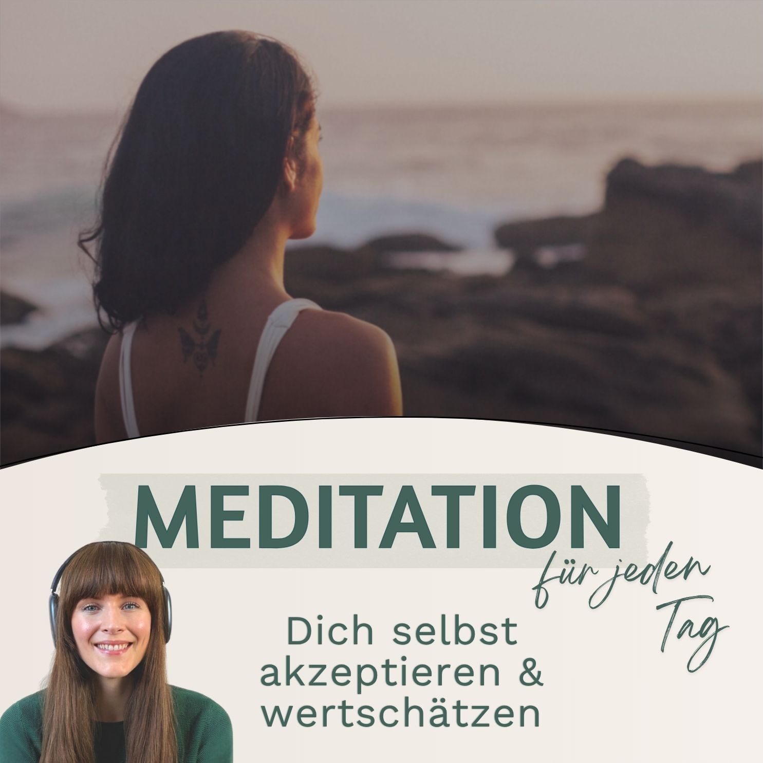 Meditation // Dich selbst akzeptieren und wertschätzen