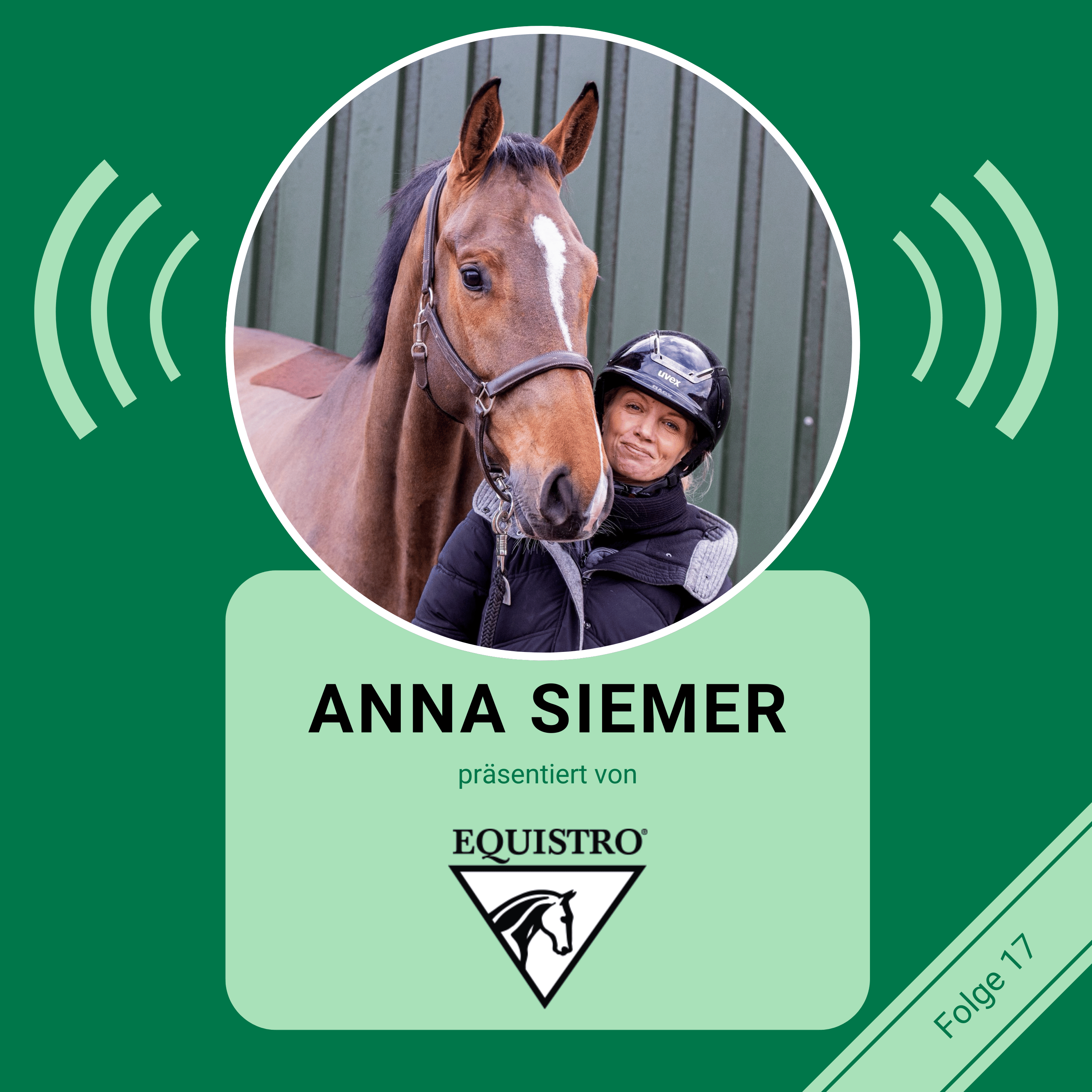 STAFFEL 5 FOLGE #17: Grundlagen statt Abkürzungen – Anna Siemer über die jungen Pferde I EQUISTRO