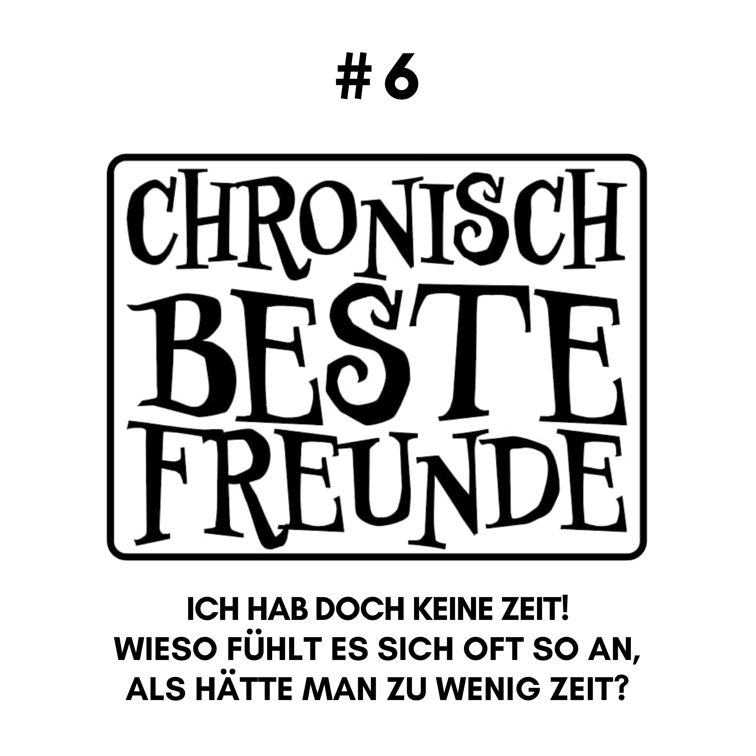 Chronisch Beste Freunde!