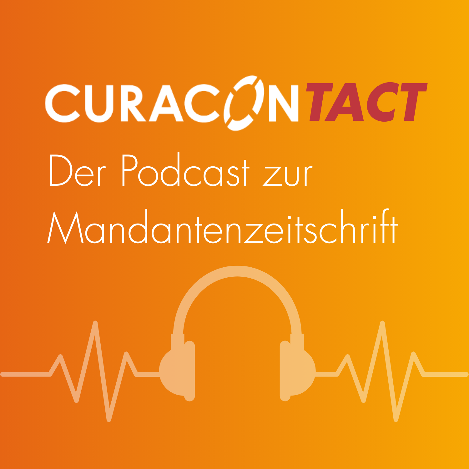 Curacontact – der Podcast zur Mandantenzeitschrift