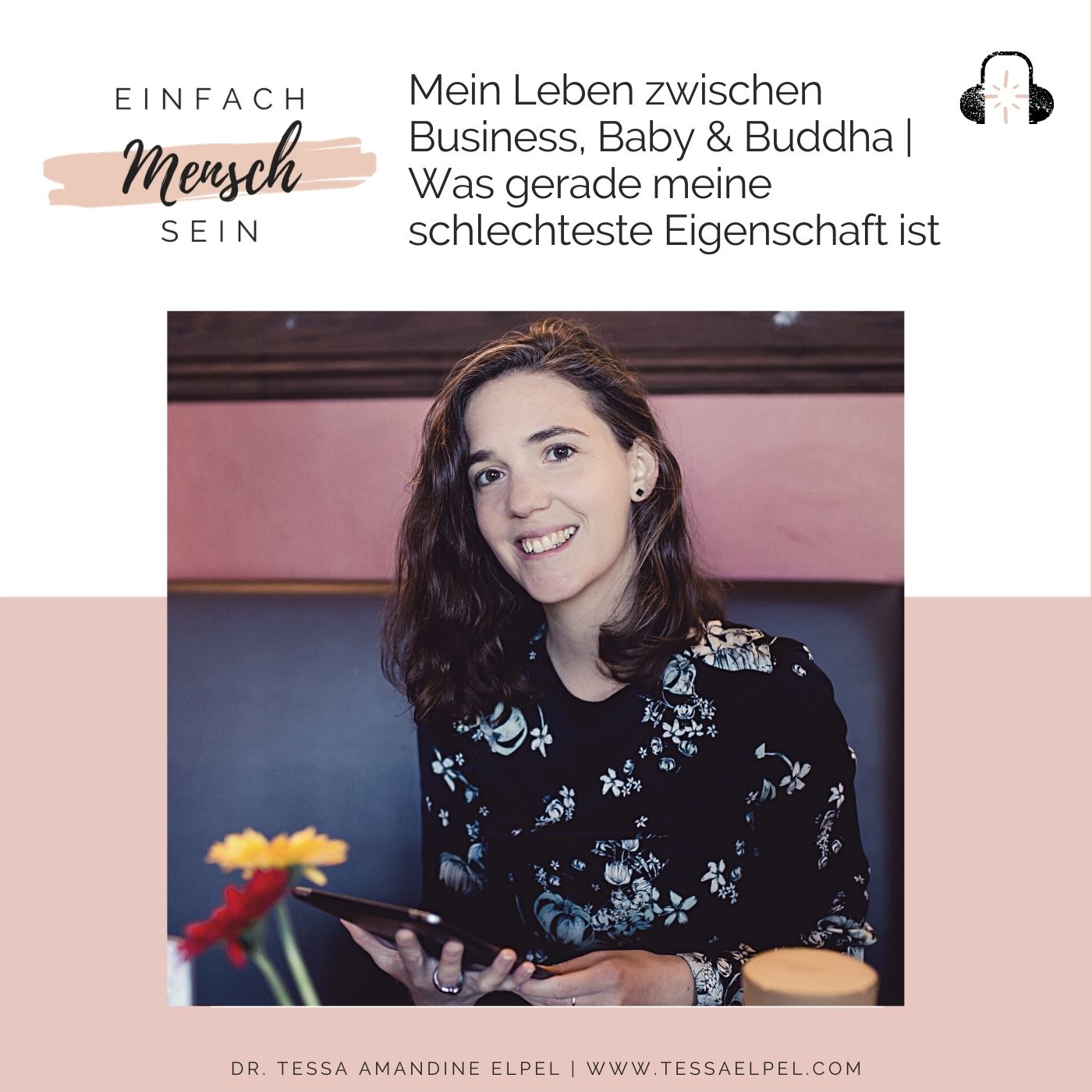 Einfach Mensch sein - Podcast für mehr Menschlichkeit, Freiheit & Liebe in Deinem Leben & der Welt