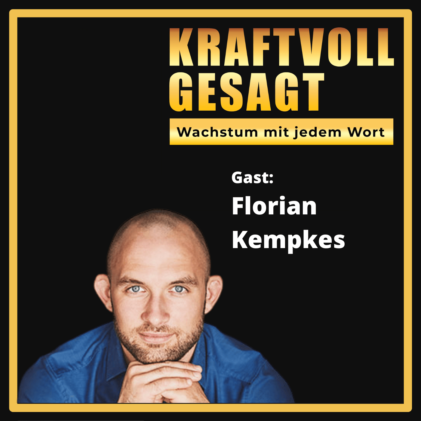 Kraftvoll Gesagt