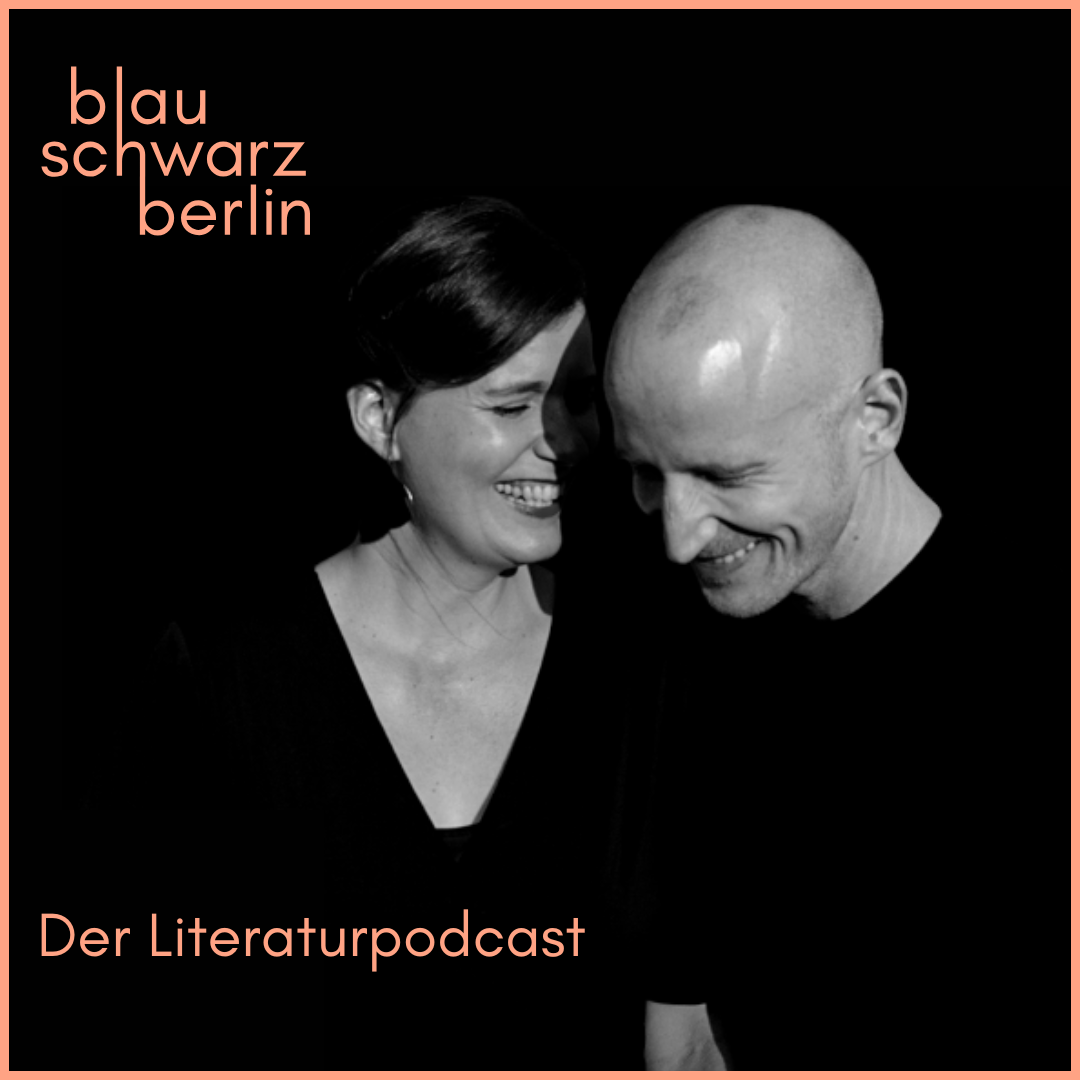 blauschwarzberlin - Der Literaturpodcast