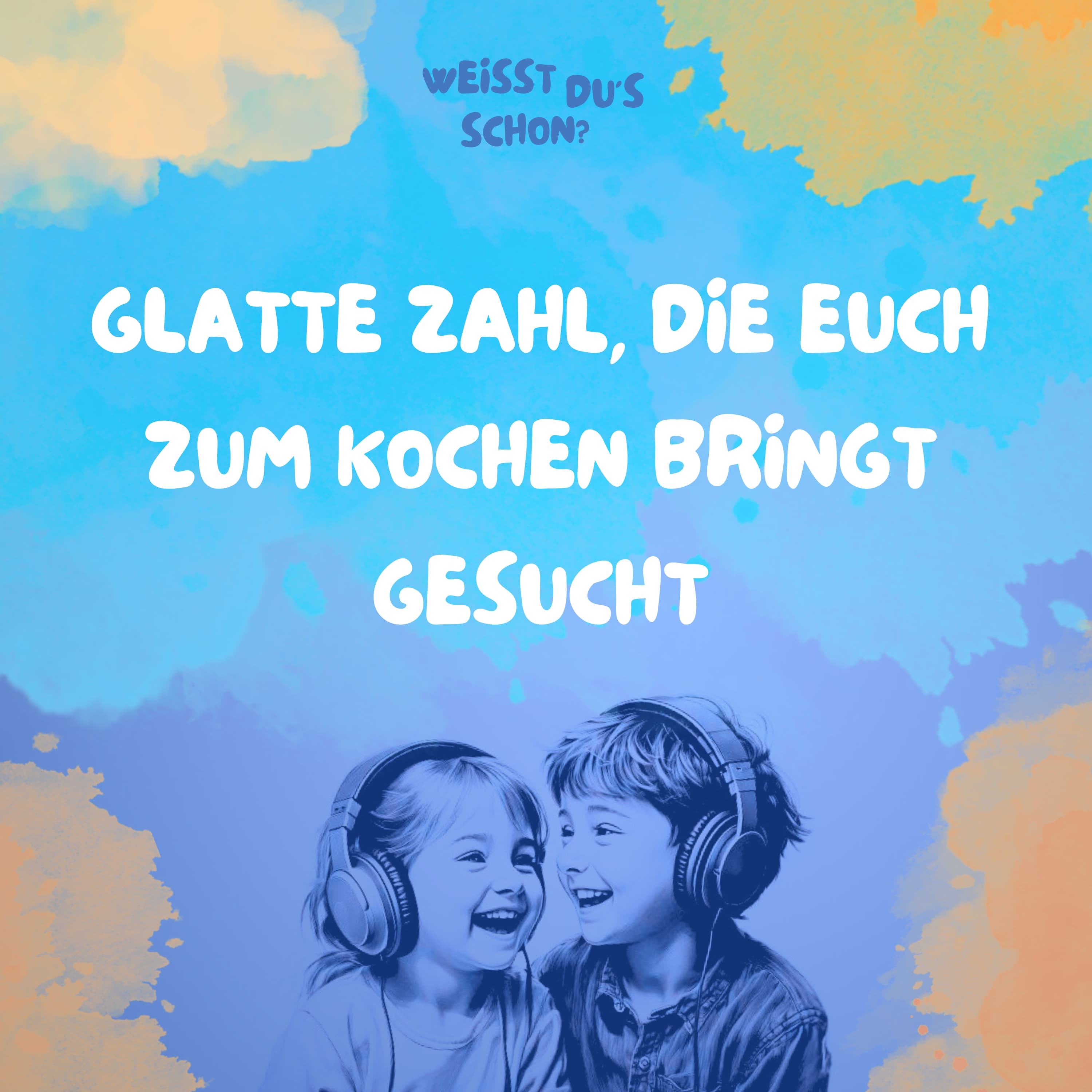 Weißt du\'s schon?