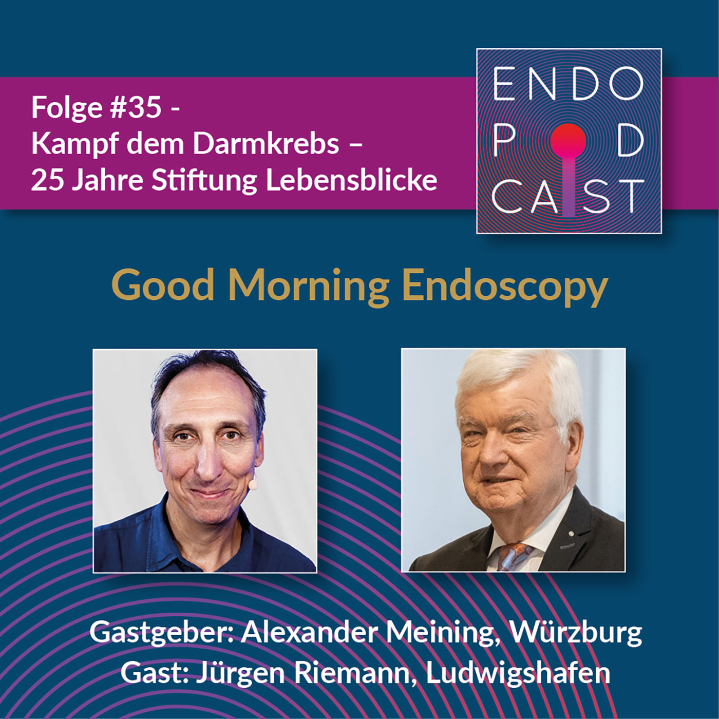 ENDO Podcast - Good Morning Endoscopy!