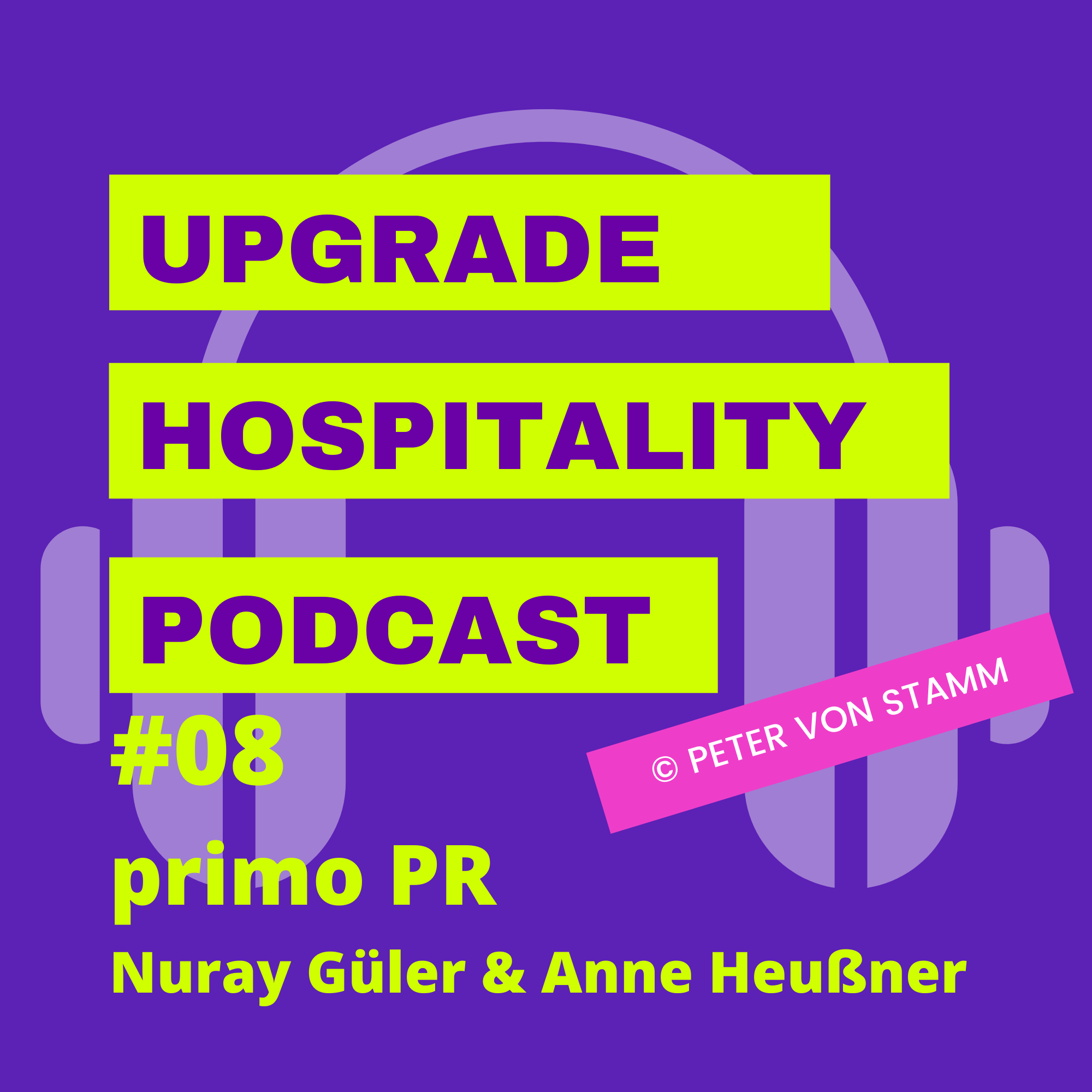 Upgrade Hospitality - der Reise Podcast für Hotellerie und Tourismus