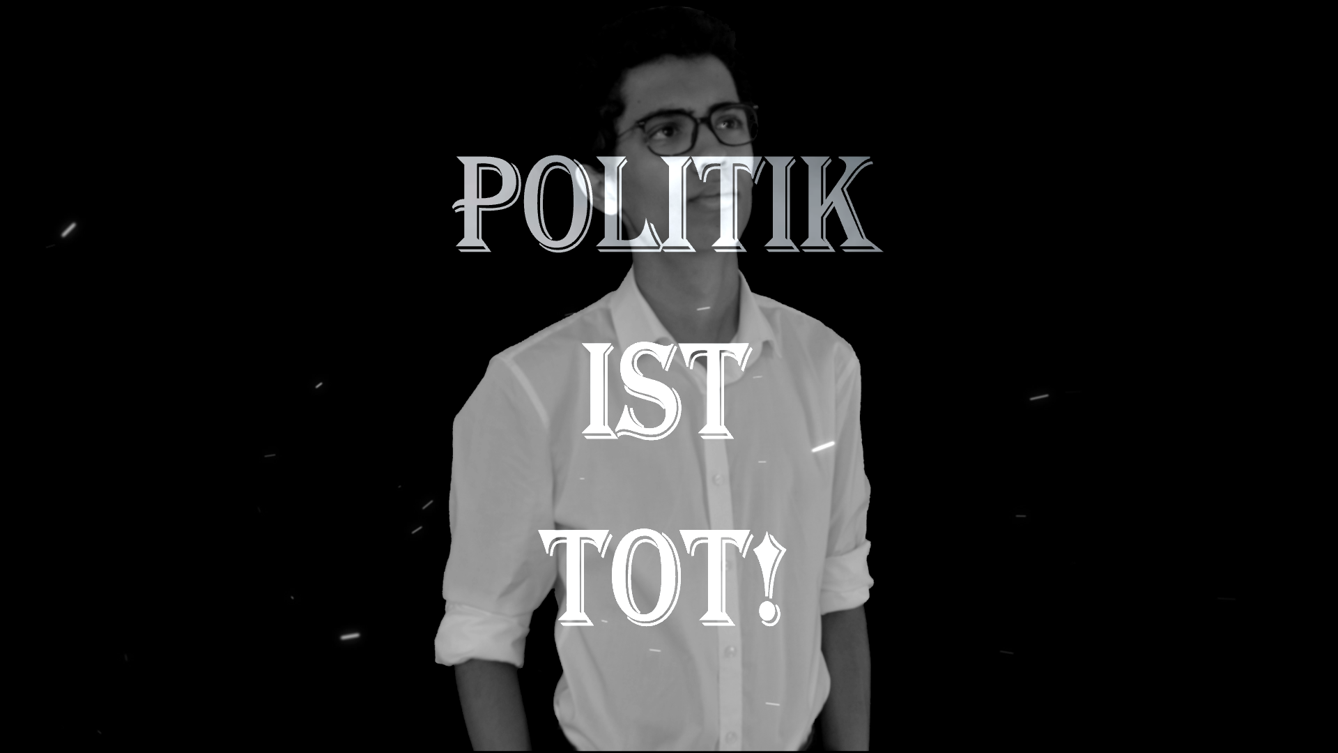 Politik ist tot!