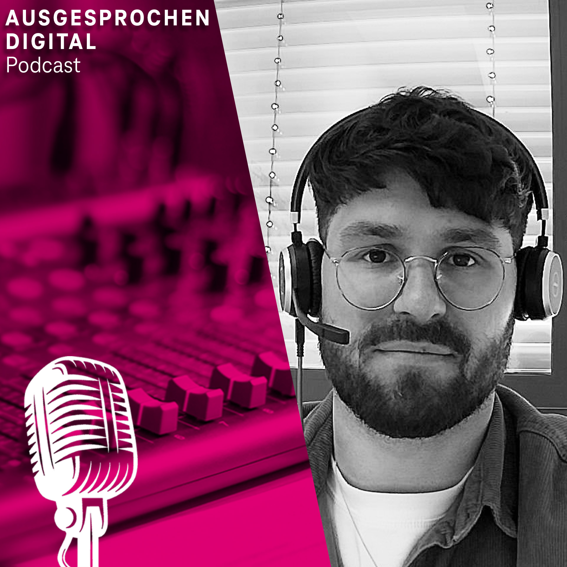 Ausgesprochen digital - Der Podcast für digitale Trends
