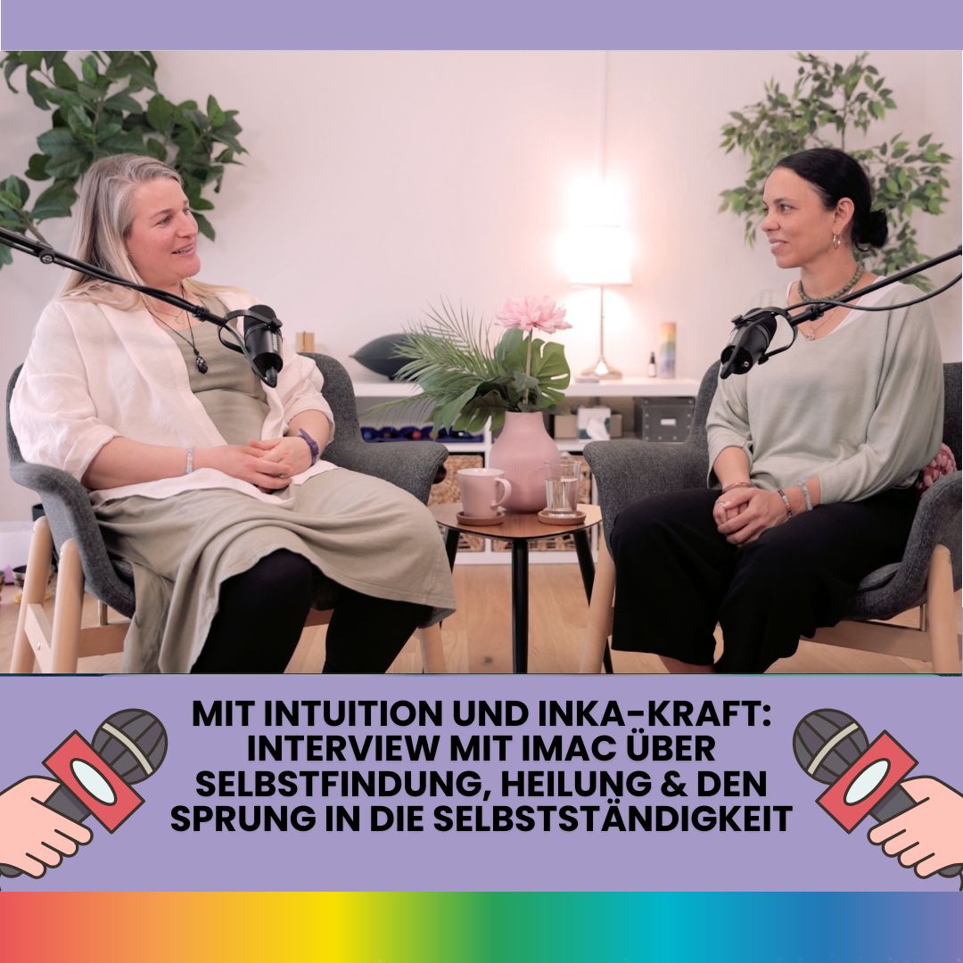 #142: Mit Intuition und Inka-Kraft: Interview mit Imac über Selbstfindung, Heilung & den Sprung in die Selbstständigkeit episode artwork