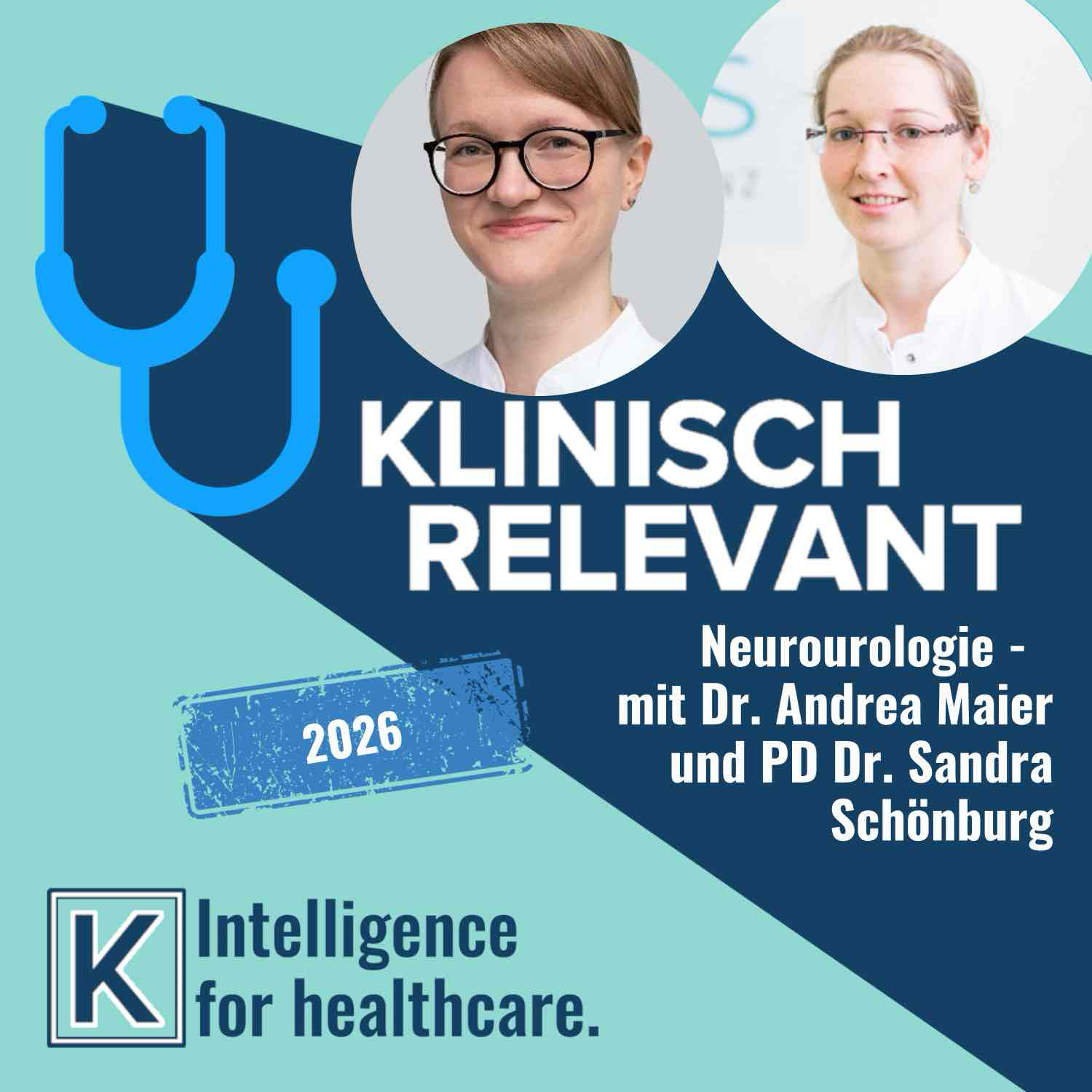 Neurourologie: klinisch relevanter als Du denkst! - mit Dr. med. Andrea Maier und PD Dr. med. Sandra Schönburg